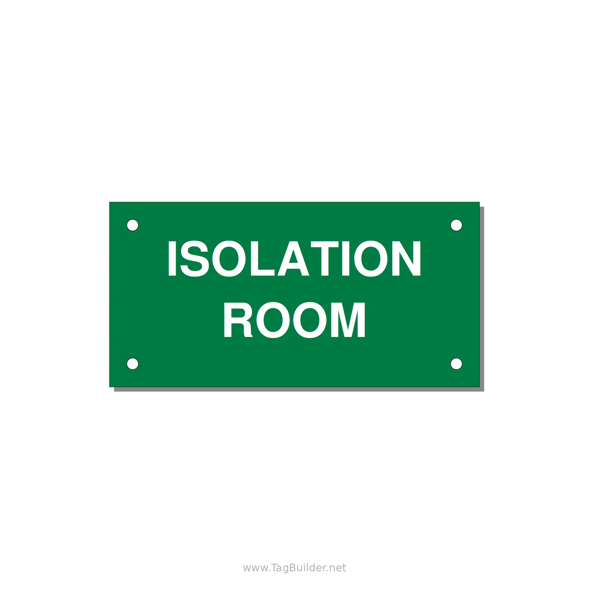 4.0x2.0" Safety Label - ISOLATION ROOM — 4x2" White on Green, Holes
