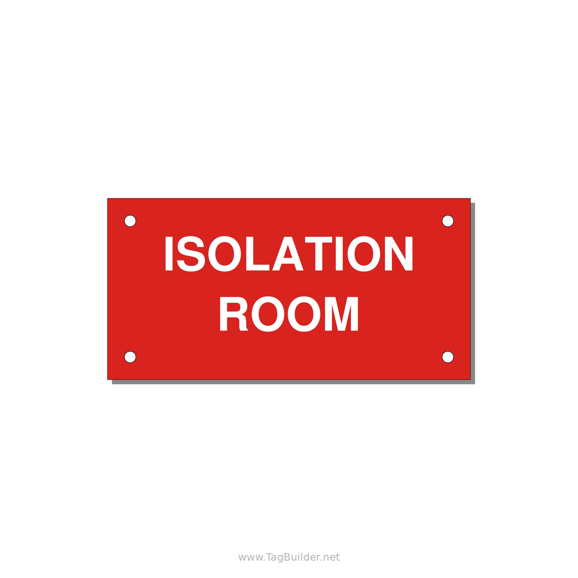 4.0x2.0" Safety Label - ISOLATION ROOM — 4x2" White on Red, Holes