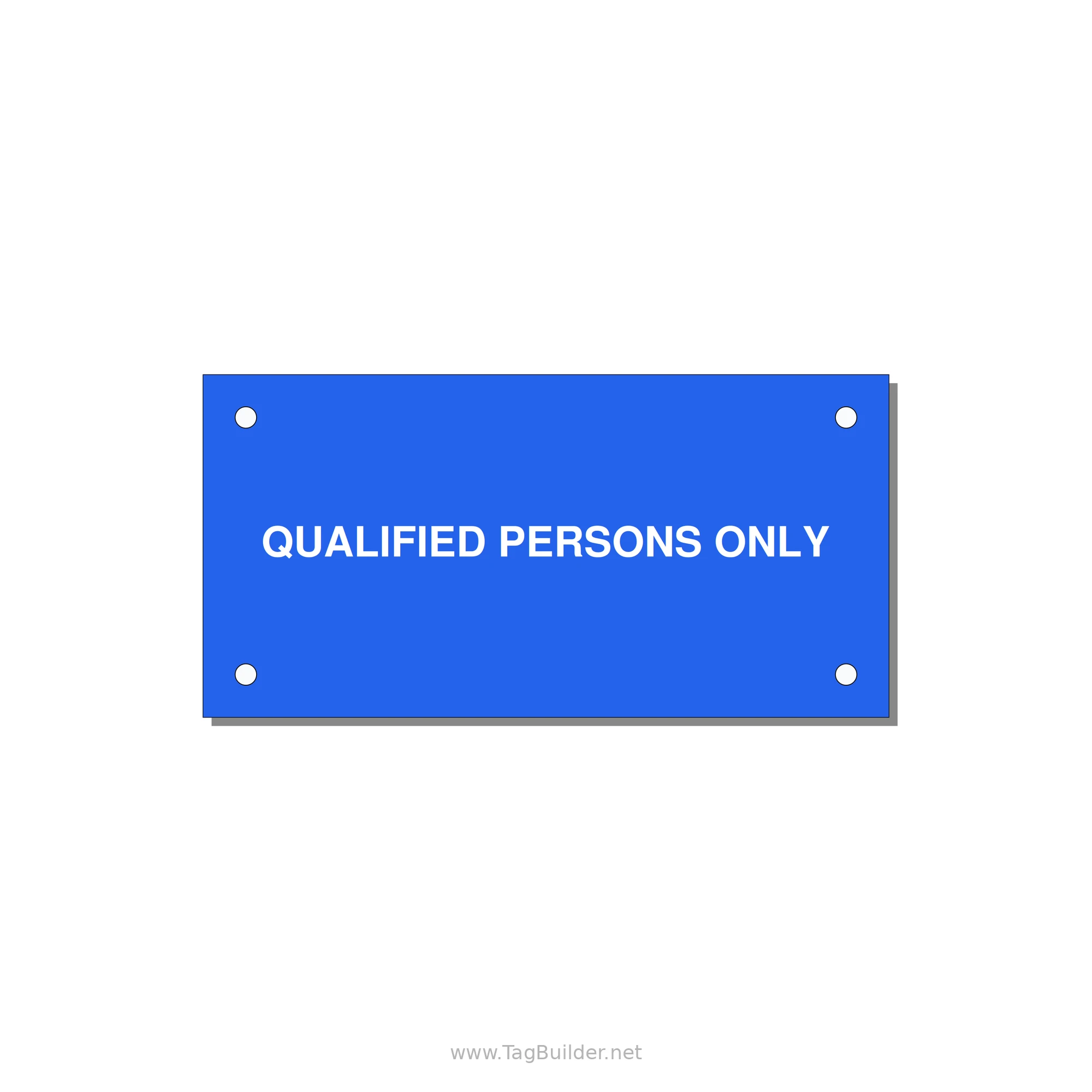 4.0x2.0" Safety Label - QUALIFIED PERSONS ONLY — 4x2" White on Blue, Holes