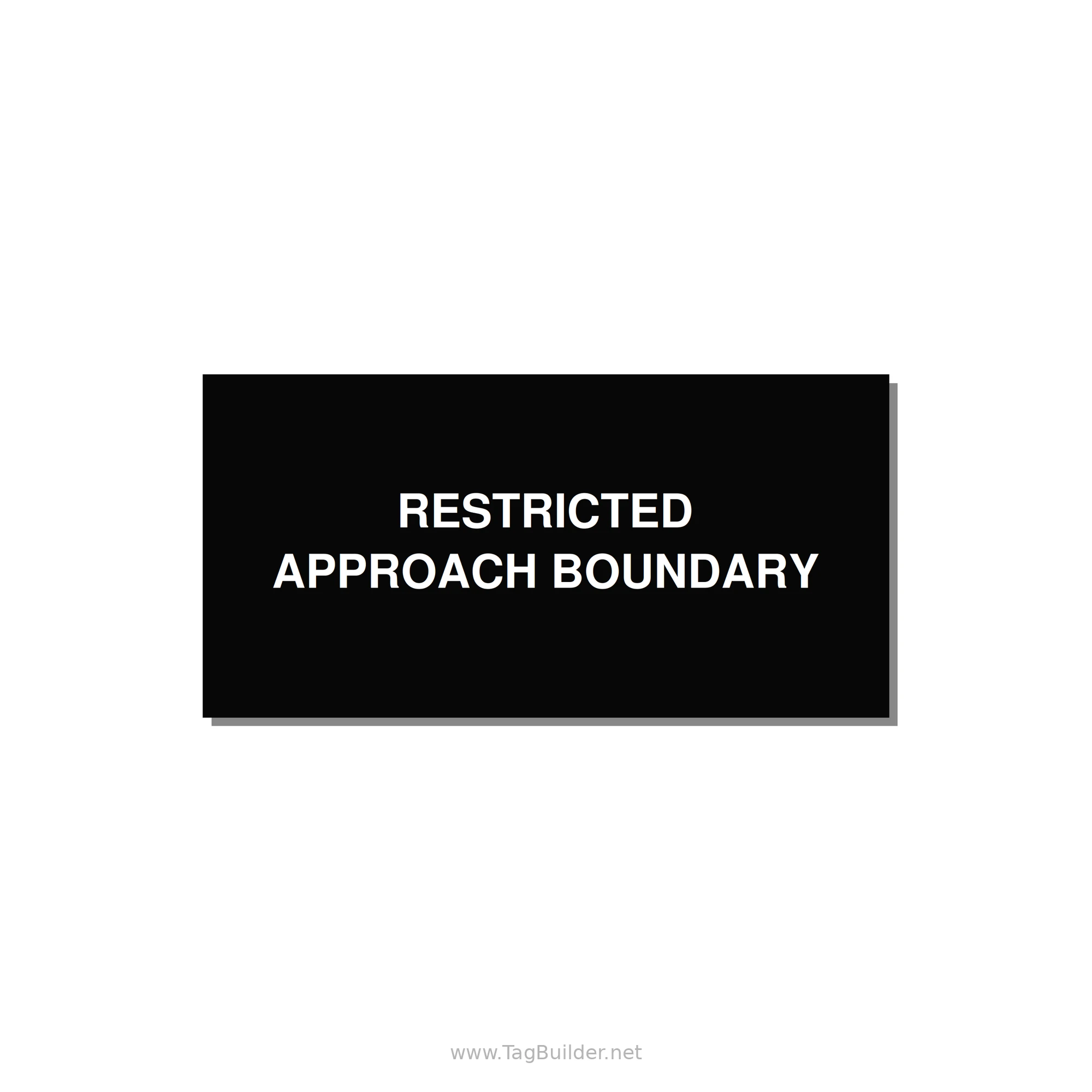 4.0x2.0" Safety Label - RESTRICTED APPROACH BOUND — 4x2" White on Black, Adhesive