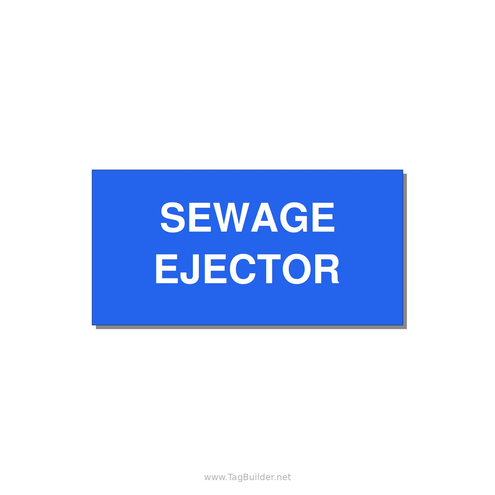 4.0x2.0" Safety Label - SEWAGE EJECTOR — 4x2" White on Blue, Adhesive