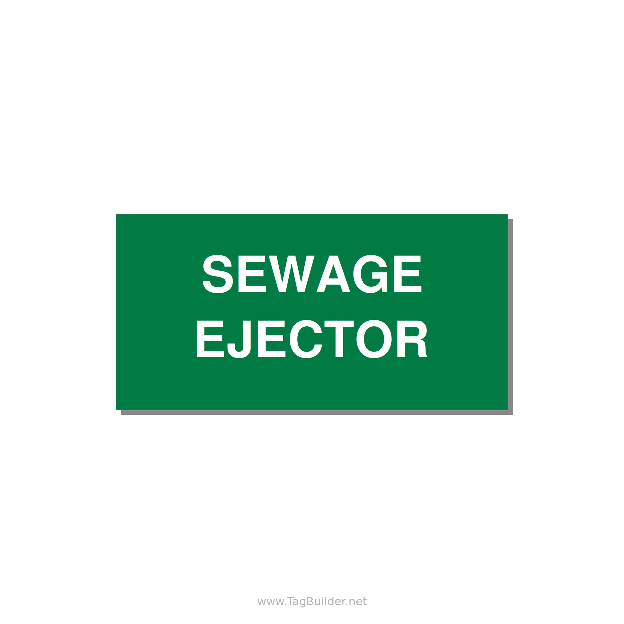 4.0x2.0" Safety Label - SEWAGE EJECTOR — 4x2" White on Green, Adhesive