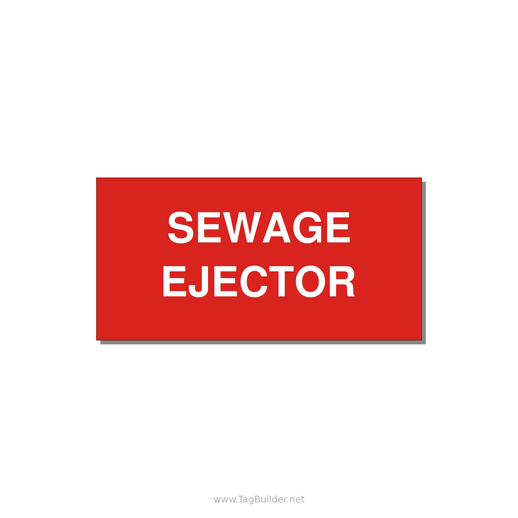4.0x2.0" Safety Label - SEWAGE EJECTOR — 4x2" White on Red, Adhesive