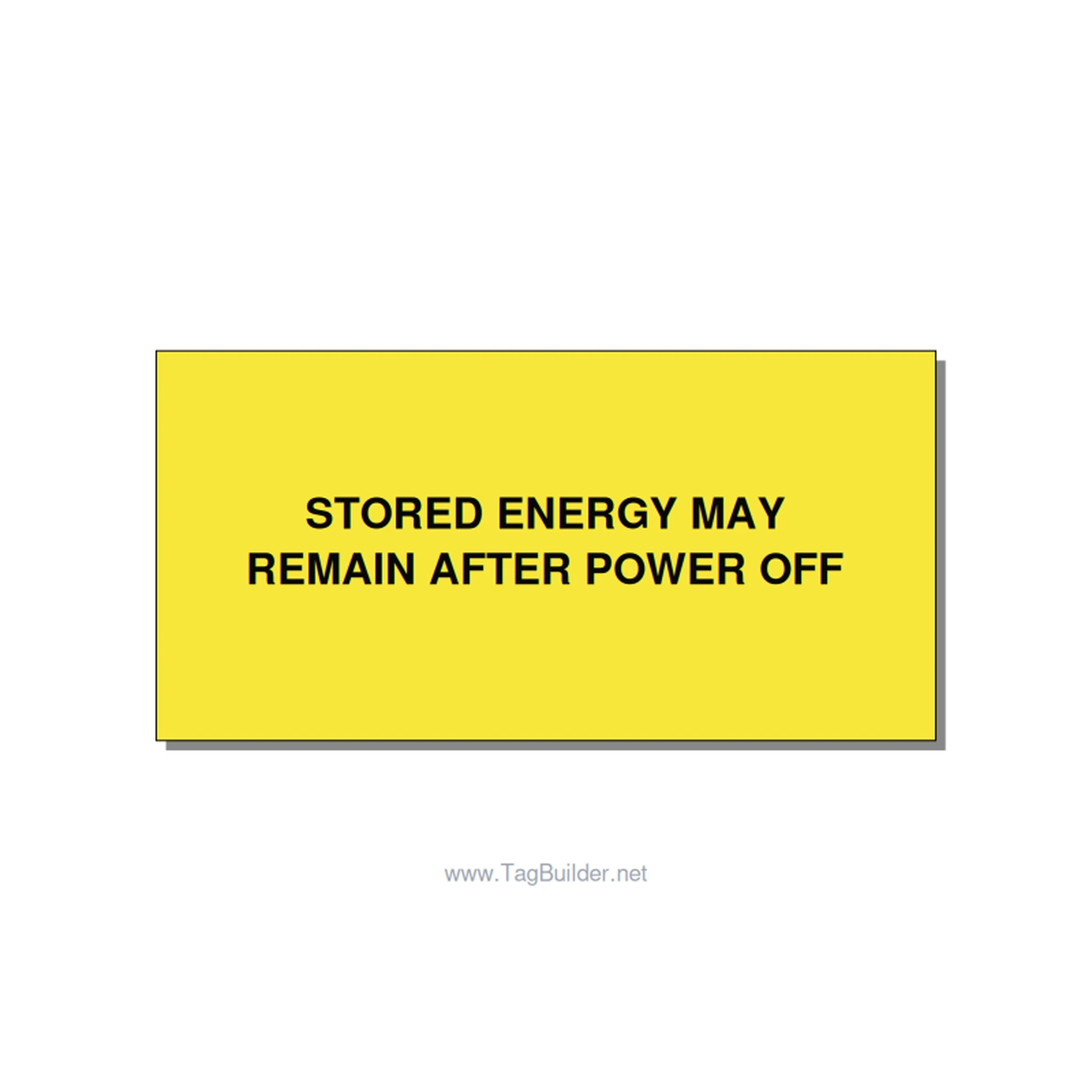 4.0x2.0" Safety Label - STORED ENERGY MAY REMAIN , Black/Yellow, Adhesive