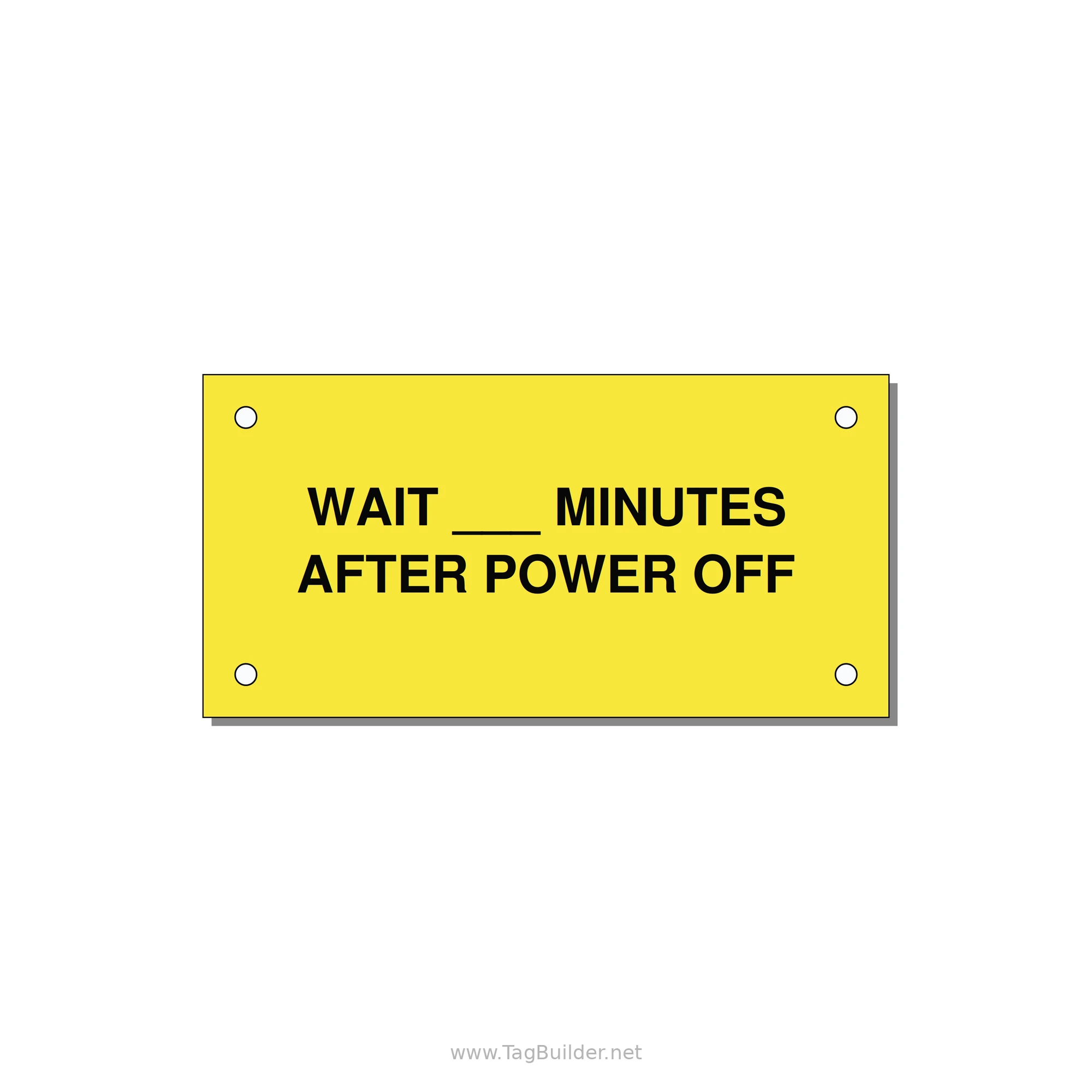 4.0x2.0" Safety Label - WAIT ___ MINUTES AFTER PO — 4x2" Black on Yellow, Holes