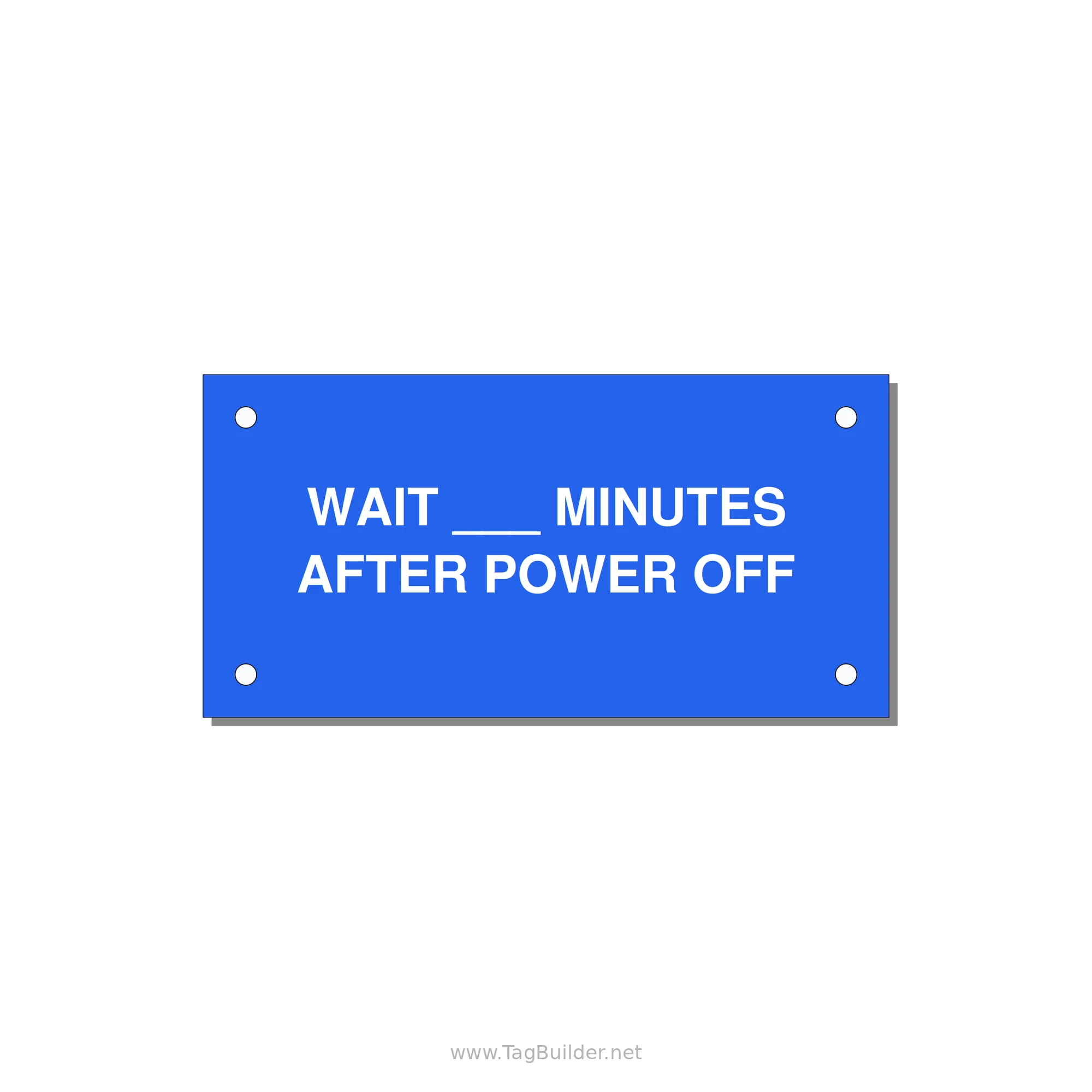 4.0x2.0" Safety Label - WAIT ___ MINUTES AFTER PO — 4x2" White on Blue, Holes
