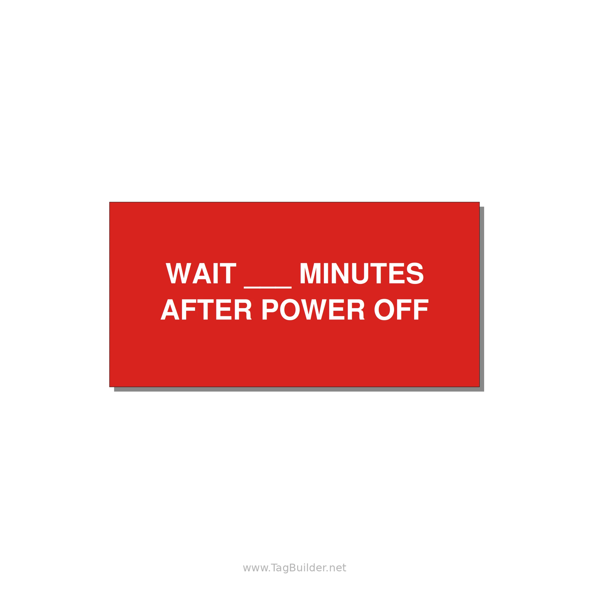 4.0x2.0" Safety Label - WAIT ___ MINUTES AFTER PO — 4x2" White on Red, Adhesive