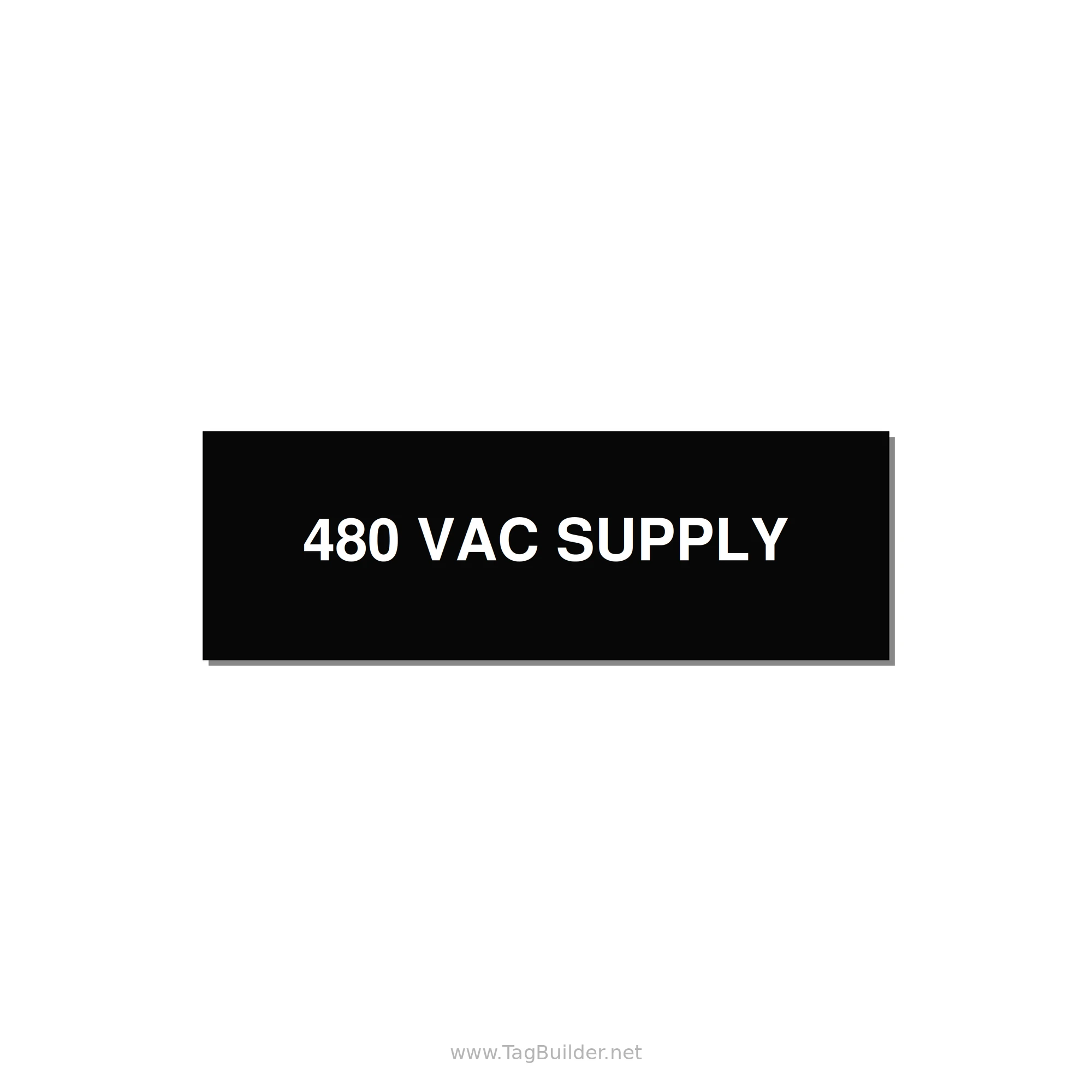 480VAC Supply Label – OEM Machine Power — 3x1" White on Black, Adhesive