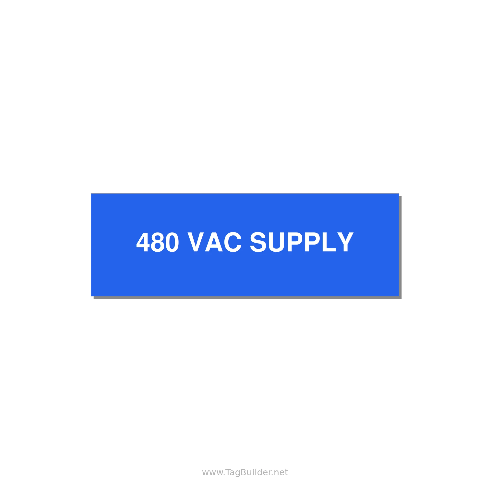 480VAC Supply Label – OEM Machine Power — 3x1" White on Blue, Adhesive