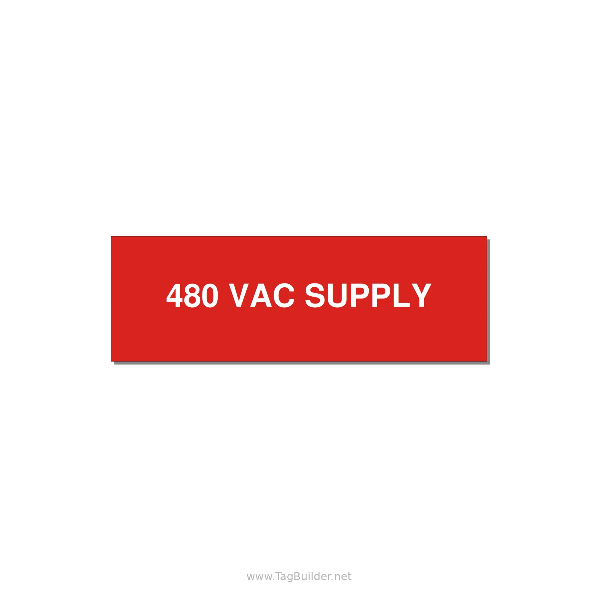 480VAC Supply Label – OEM Machine Power — 3x1" White on Red, Adhesive