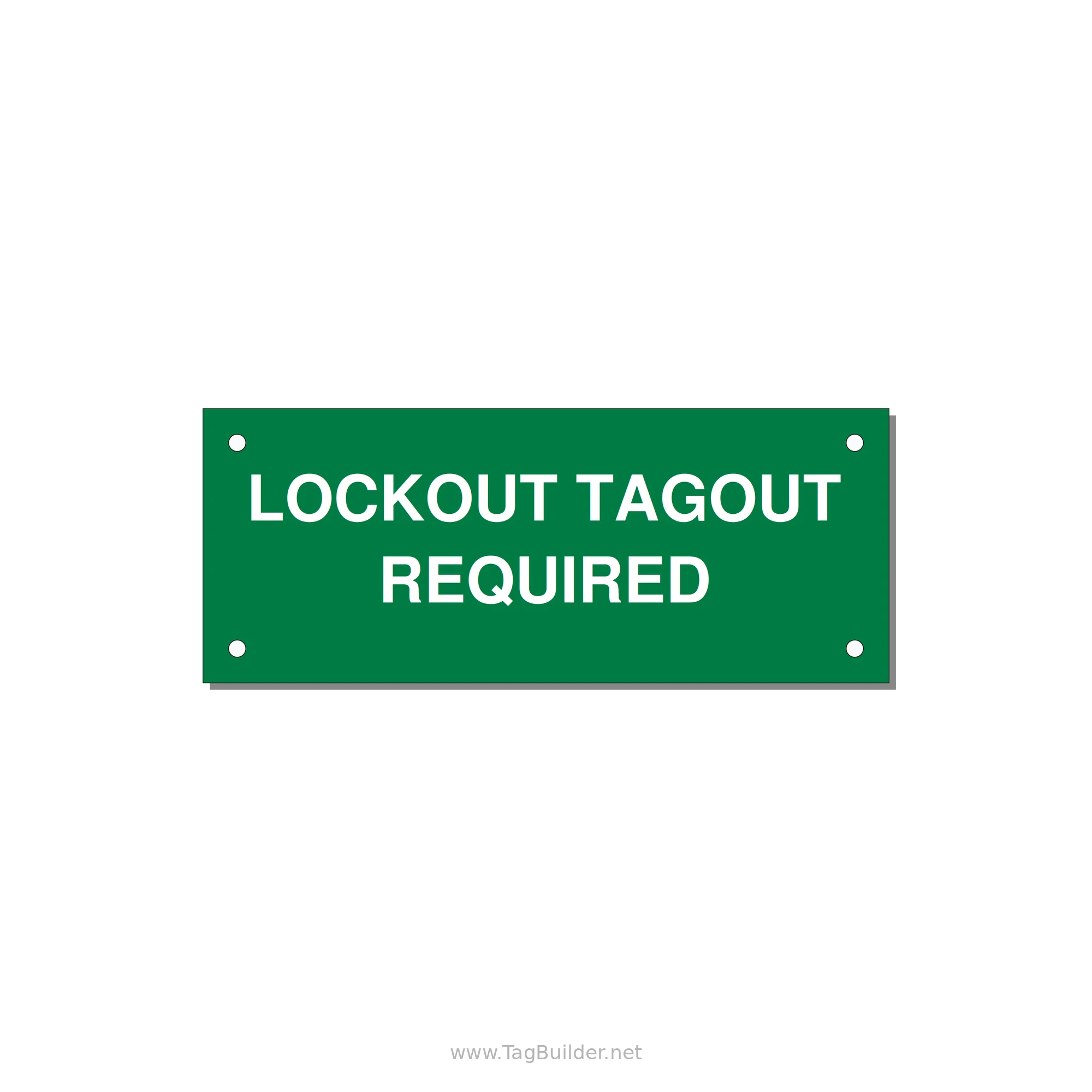 5.0x2.0" Lockout Tagout Label - LOCKOUT TAGOUT REQUIRED — 5x2" White on Green, Holes