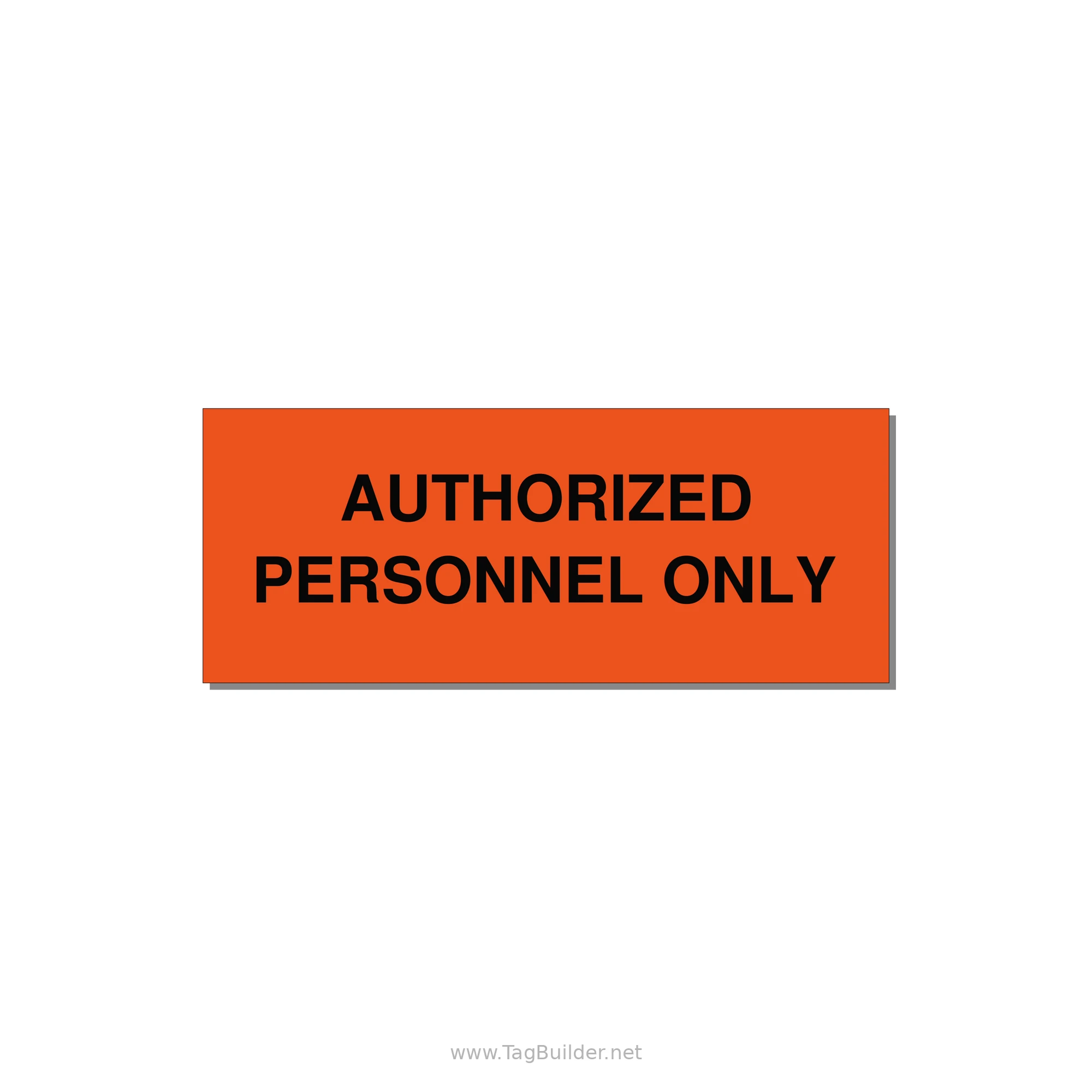 5.0x2.0" Safety Label - AUTHORIZED PERSONNEL ONLY — 5x2" Black on Orange, Adhesive