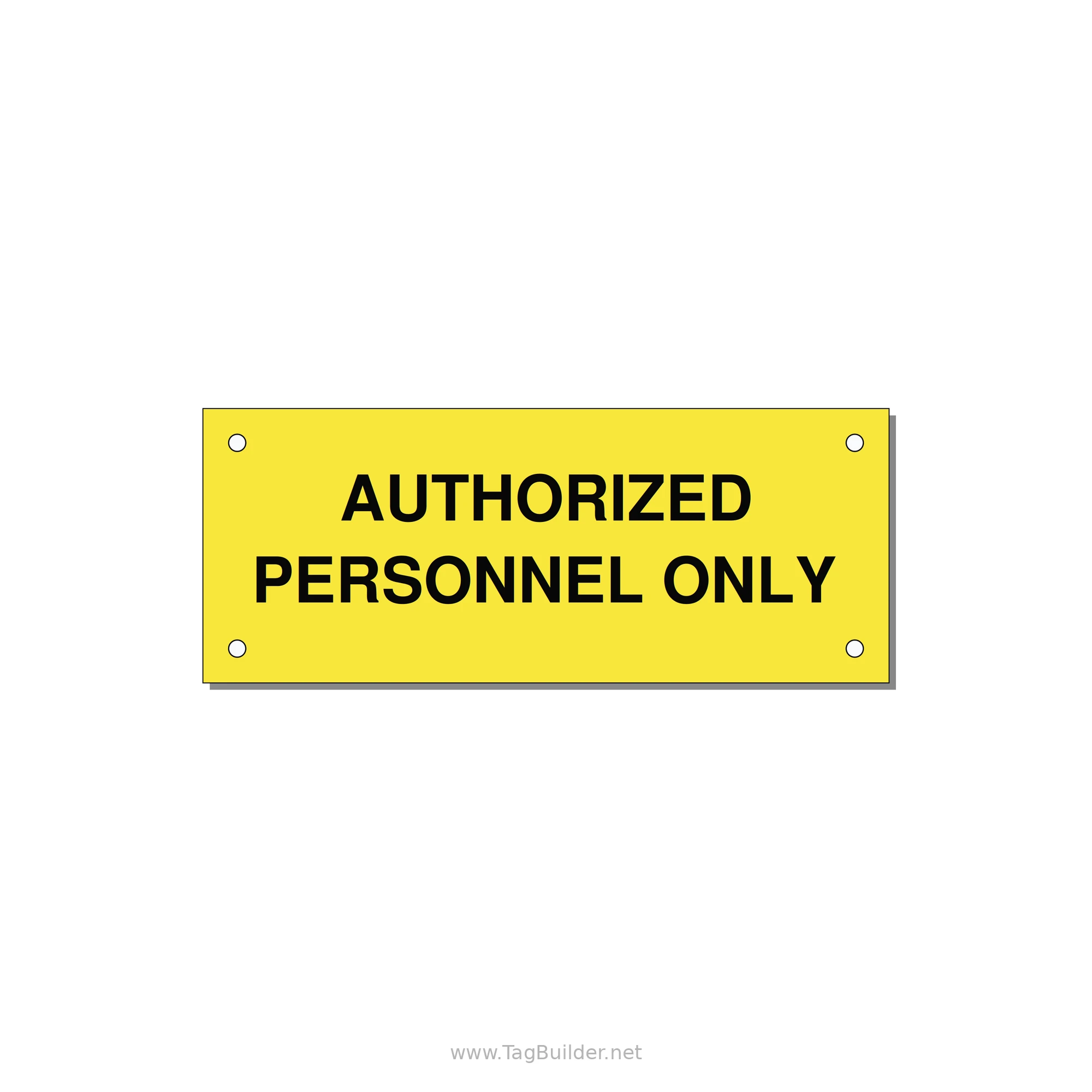 5.0x2.0" Safety Label - AUTHORIZED PERSONNEL ONLY — 5x2" Black on Yellow, Holes