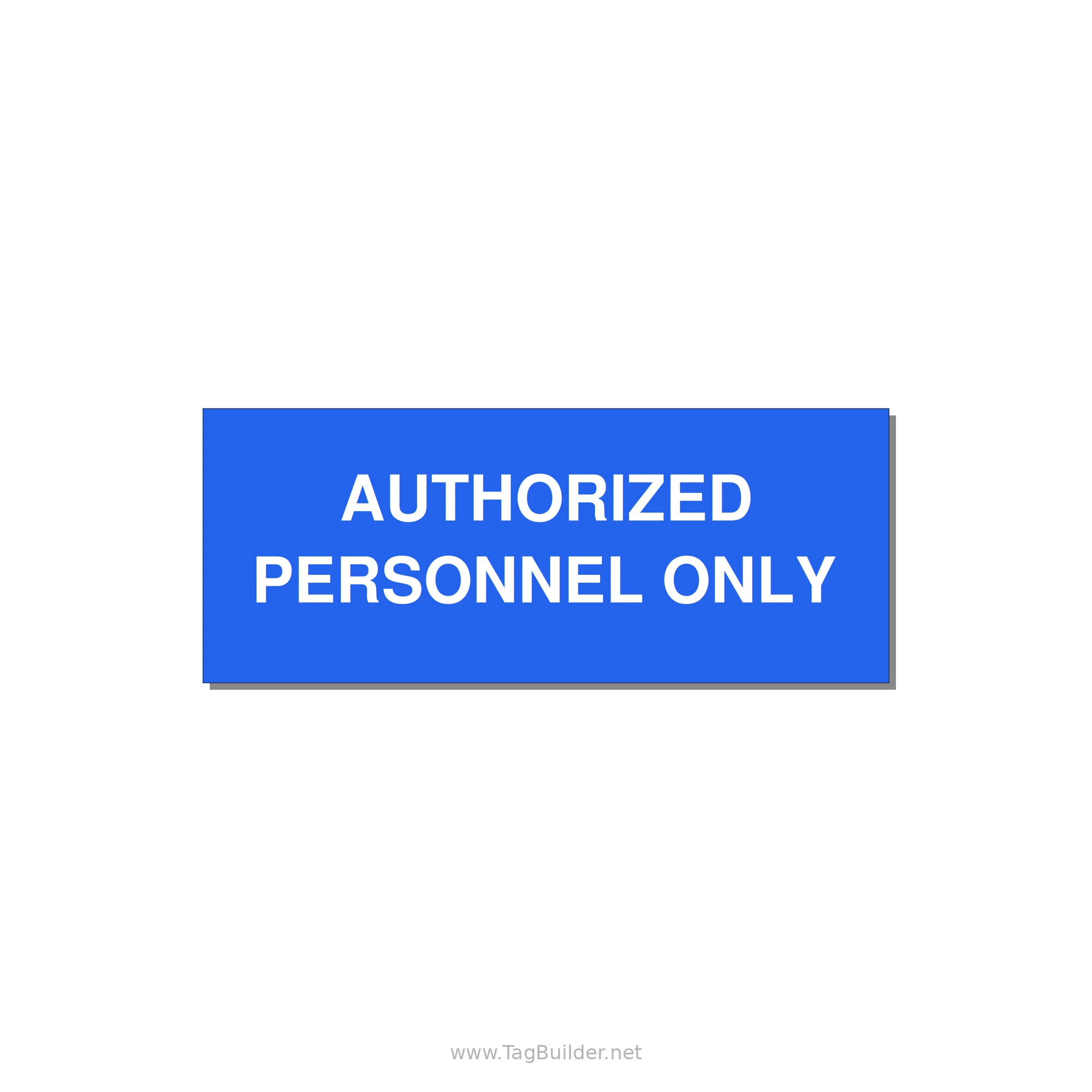 5.0x2.0" Safety Label - AUTHORIZED PERSONNEL ONLY — 5x2" White on Blue, Adhesive