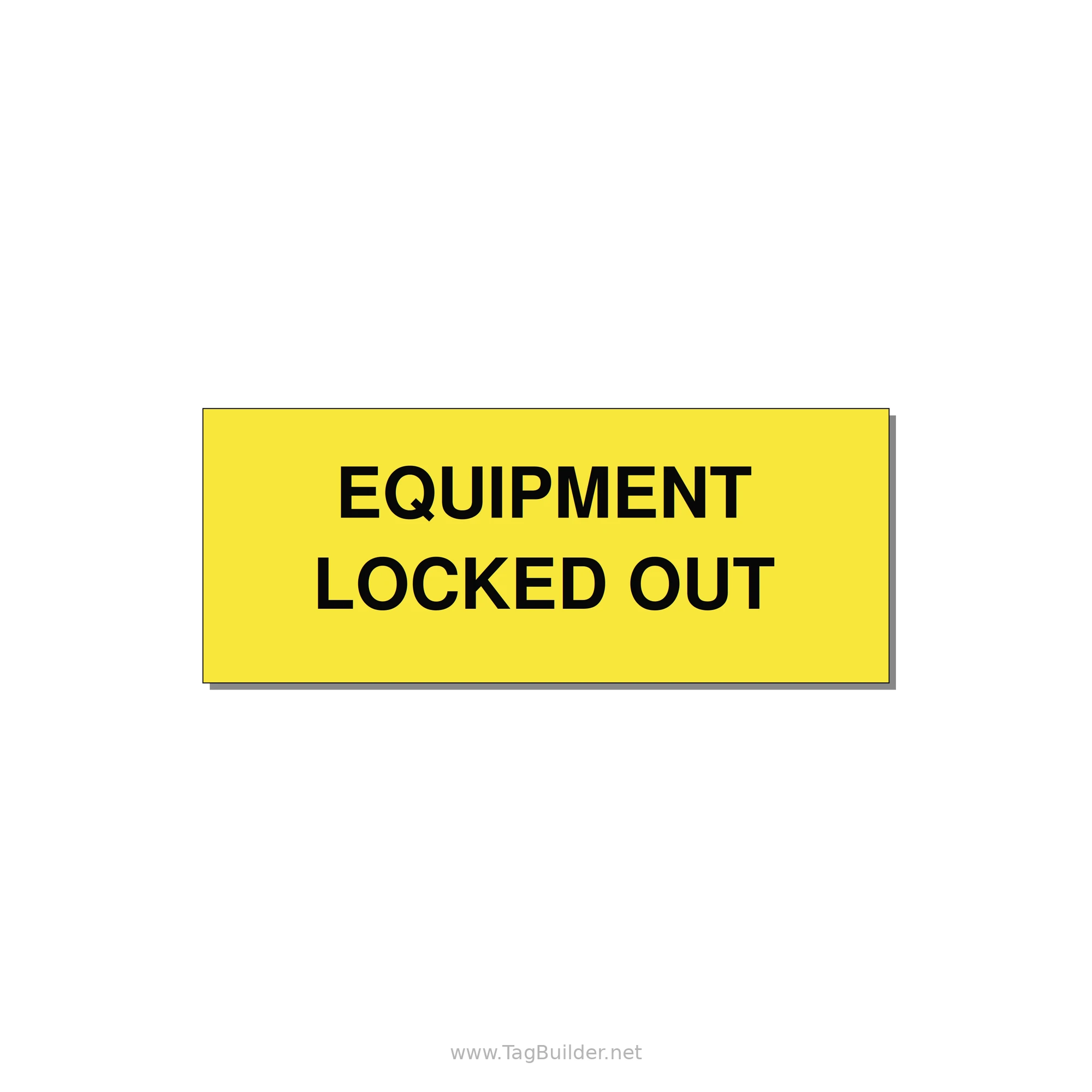 5.0x2.0" Safety Label - EQUIPMENT LOCKED OUT — 5x2" Black on Yellow, Adhesive