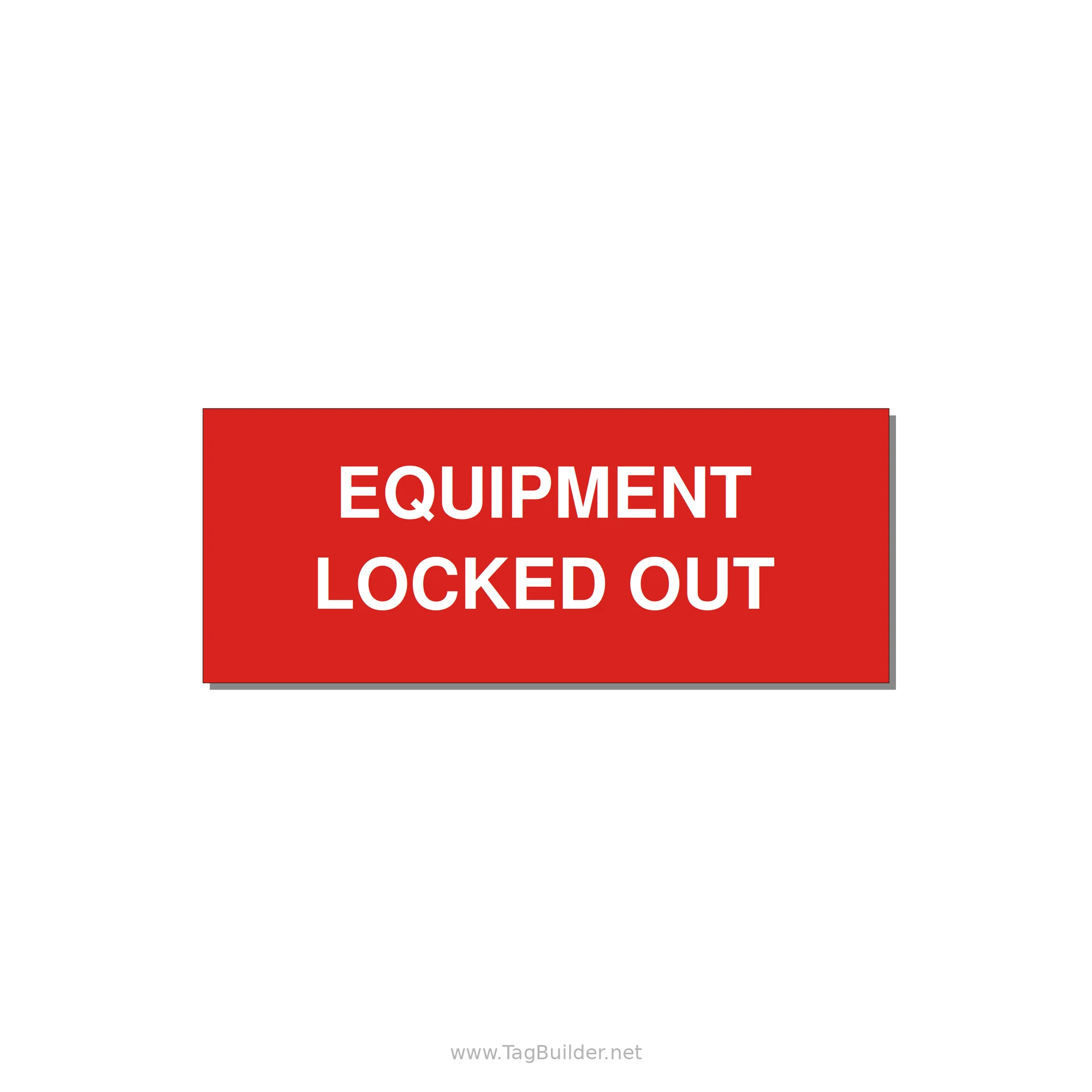 5.0x2.0" Safety Label - EQUIPMENT LOCKED OUT — 5x2" White on Red, Adhesive