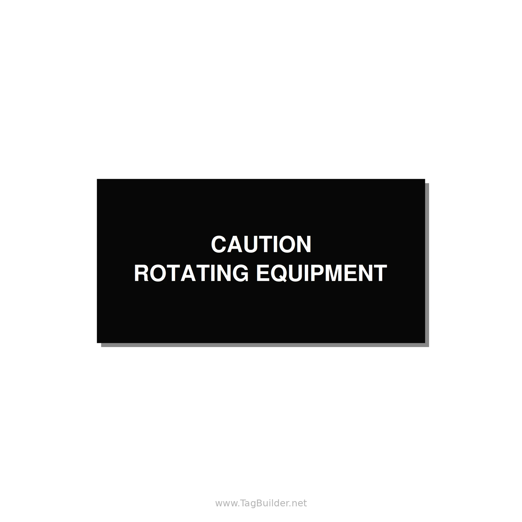 5.0x2.5" Caution Safety Label - CAUTION ROTATING EQUIPMEN — 5x2.5" White on Black, Adhesive