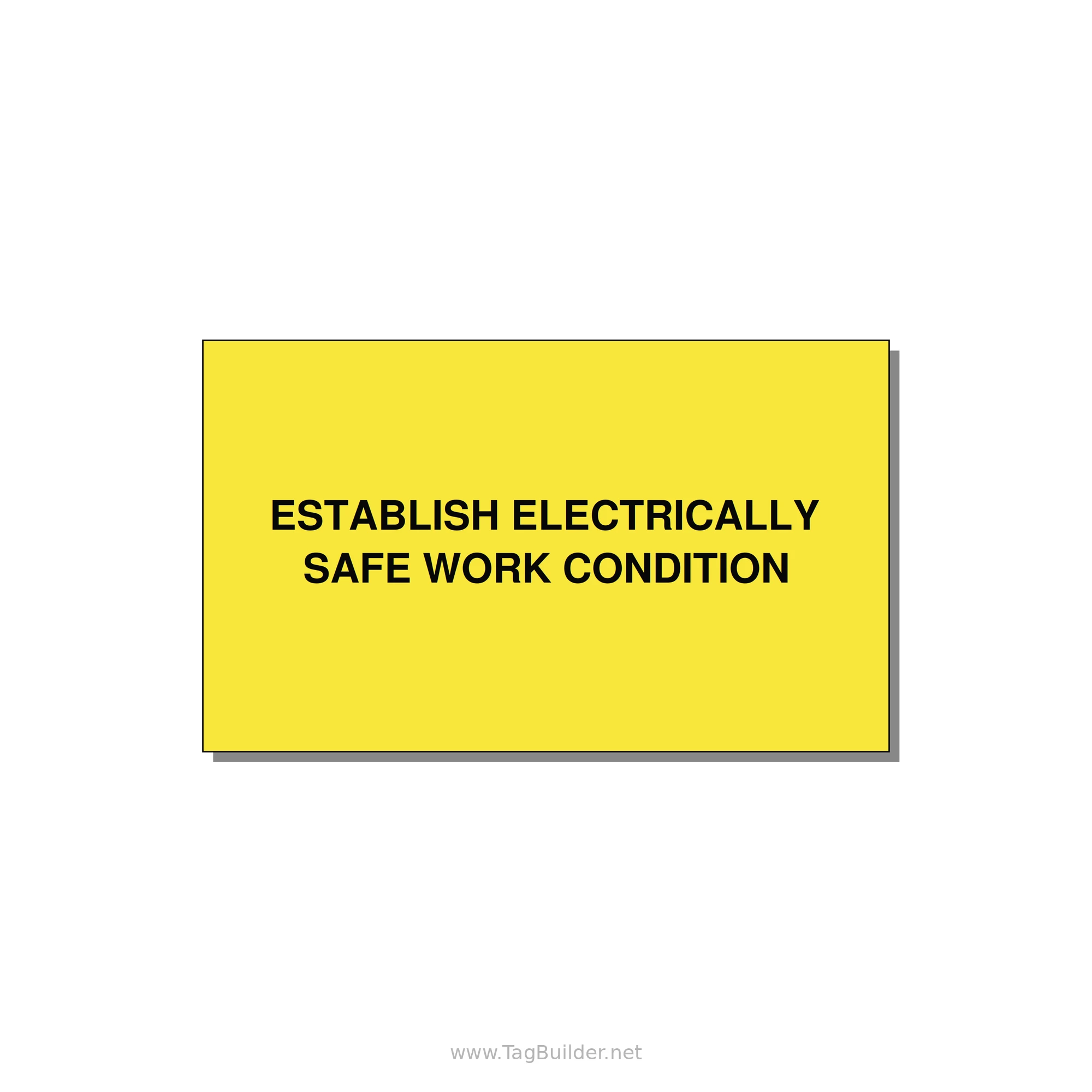 5.0x3.0" Electrical Safety Label - ESTABLISH ELECTRICALLY SA — 5x3" Black on Yellow, Adhesive