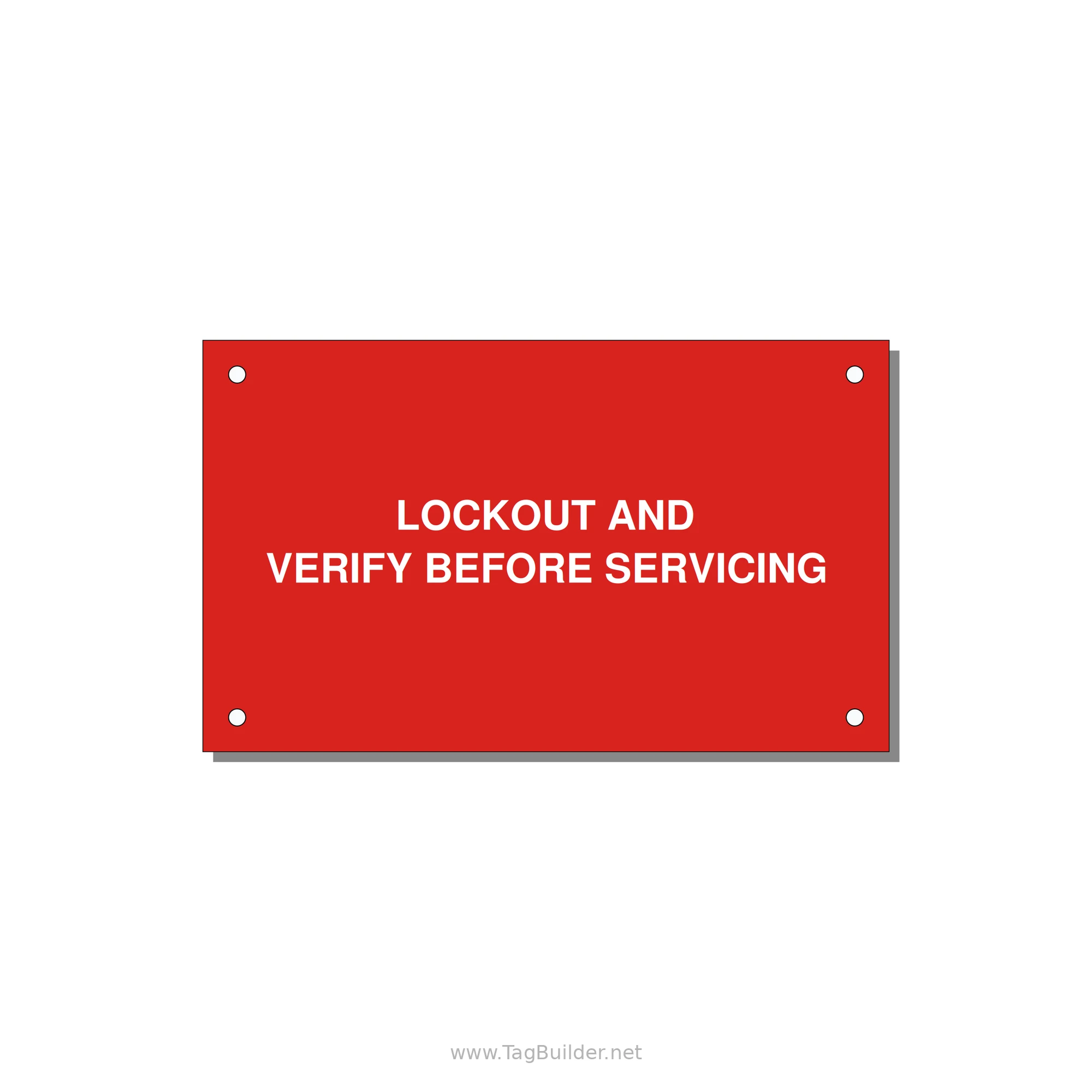 5.0x3.0" Lockout Tagout Label - LOCKOUT AND VERIFY BEFORE — 5x3" White on Red, Holes