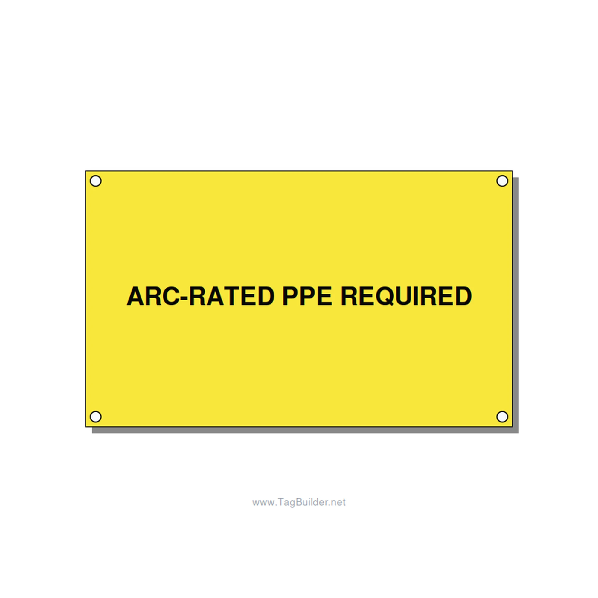 5.0x3.0" PPE Required Sign - ARC-RATED PPE REQUIRED, Black/Yellow, Holes
