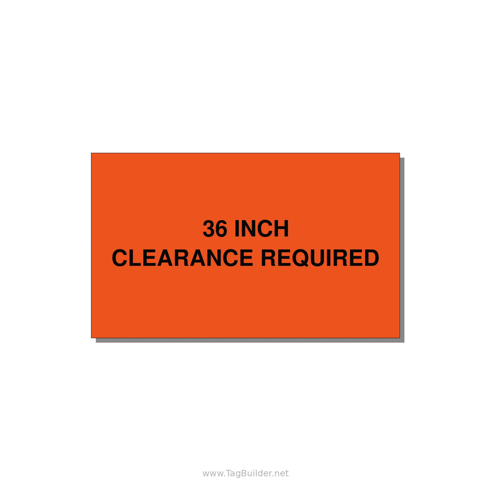 5.0x3.0" Safety Label - 36 INCH CLEARANCE REQUIRE — 5x3" Black on Orange, Adhesive