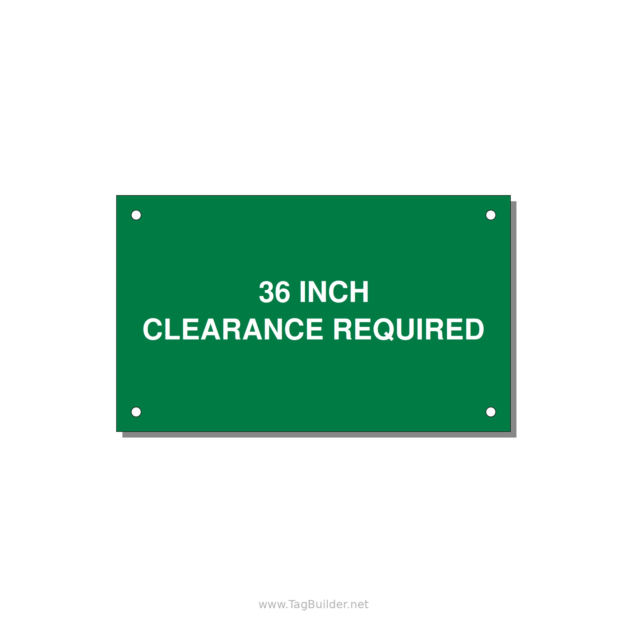 5.0x3.0" Safety Label - 36 INCH CLEARANCE REQUIRE — 5x3" White on Green, Holes