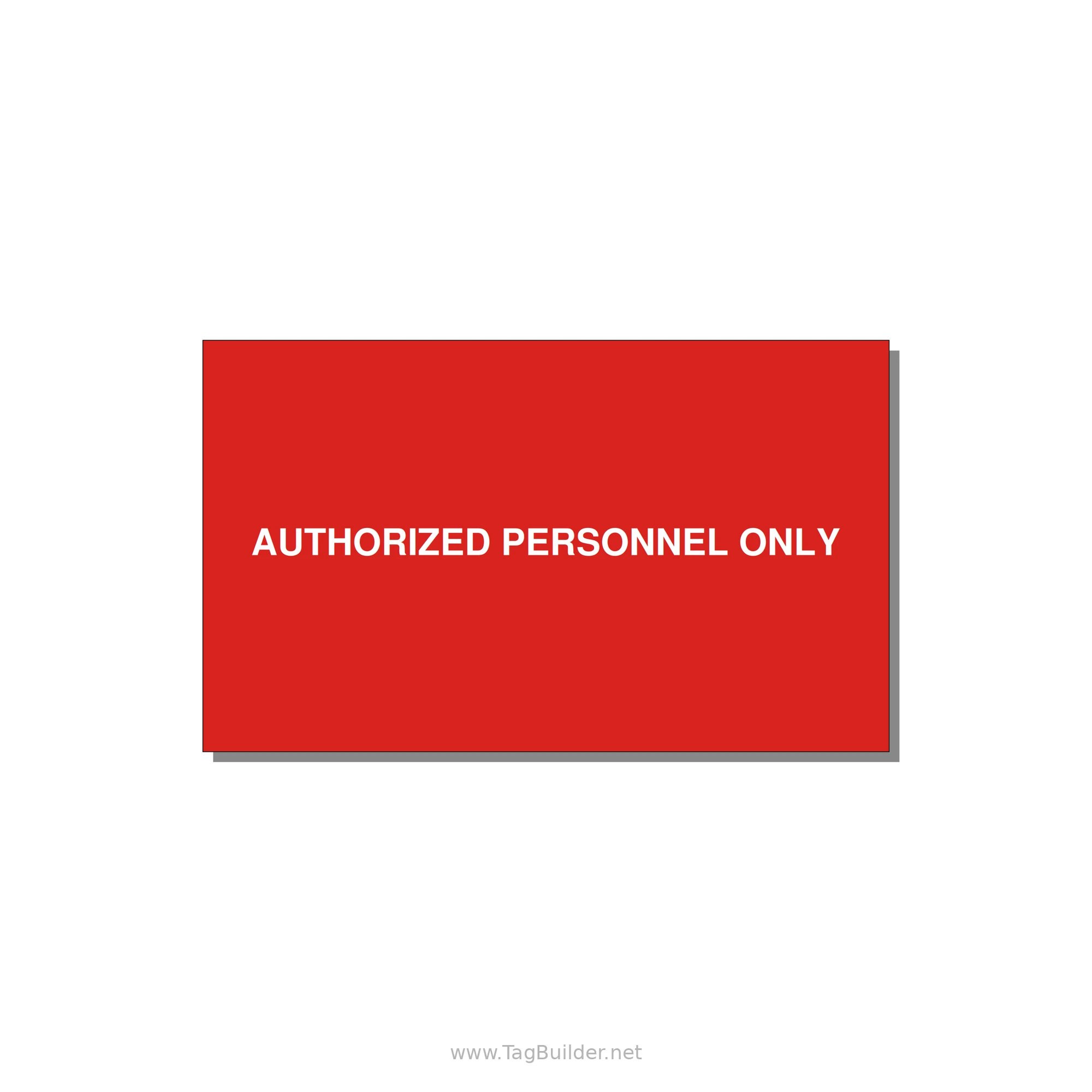 5.0x3.0" Safety Label - AUTHORIZED PERSONNEL ONLY — 5x3" White on Red, Adhesive