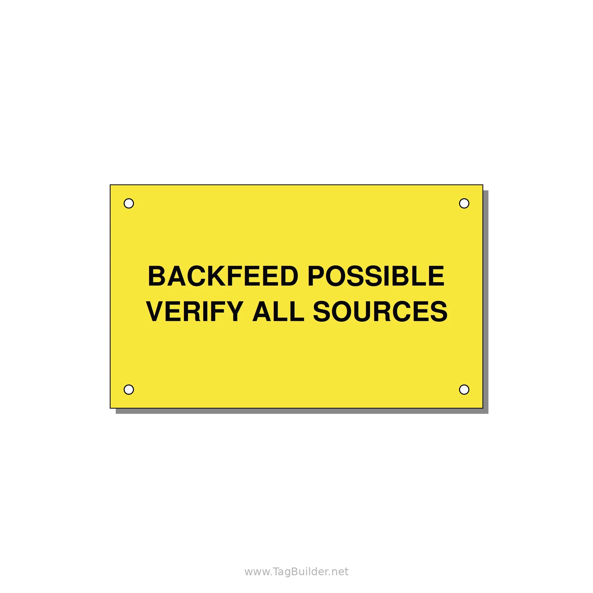 5.0x3.0" Safety Label - BACKFEED POSSIBLE VERIFY — 5x3" Black on Yellow, Holes