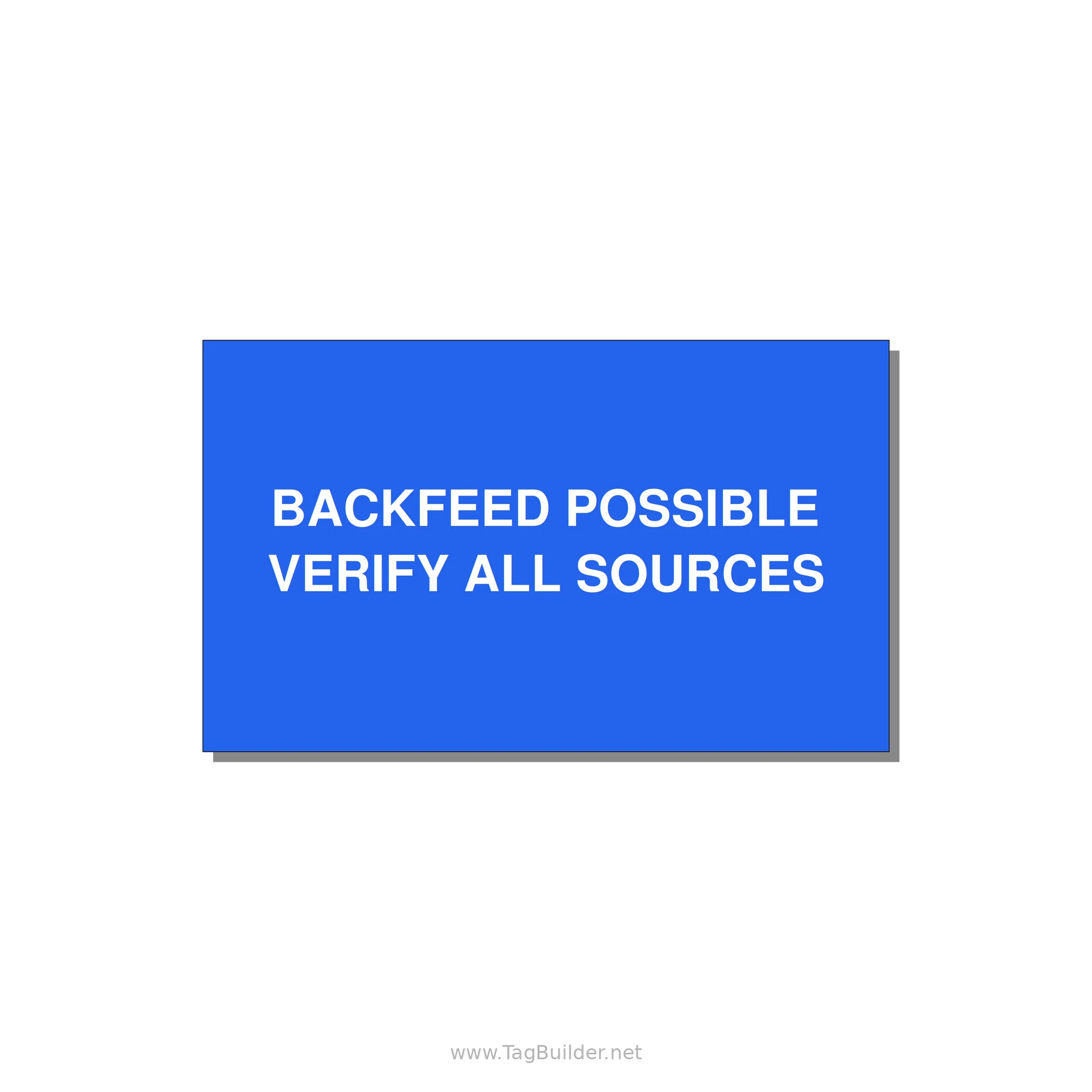 5.0x3.0" Safety Label - BACKFEED POSSIBLE VERIFY — 5x3" White on Blue, Adhesive