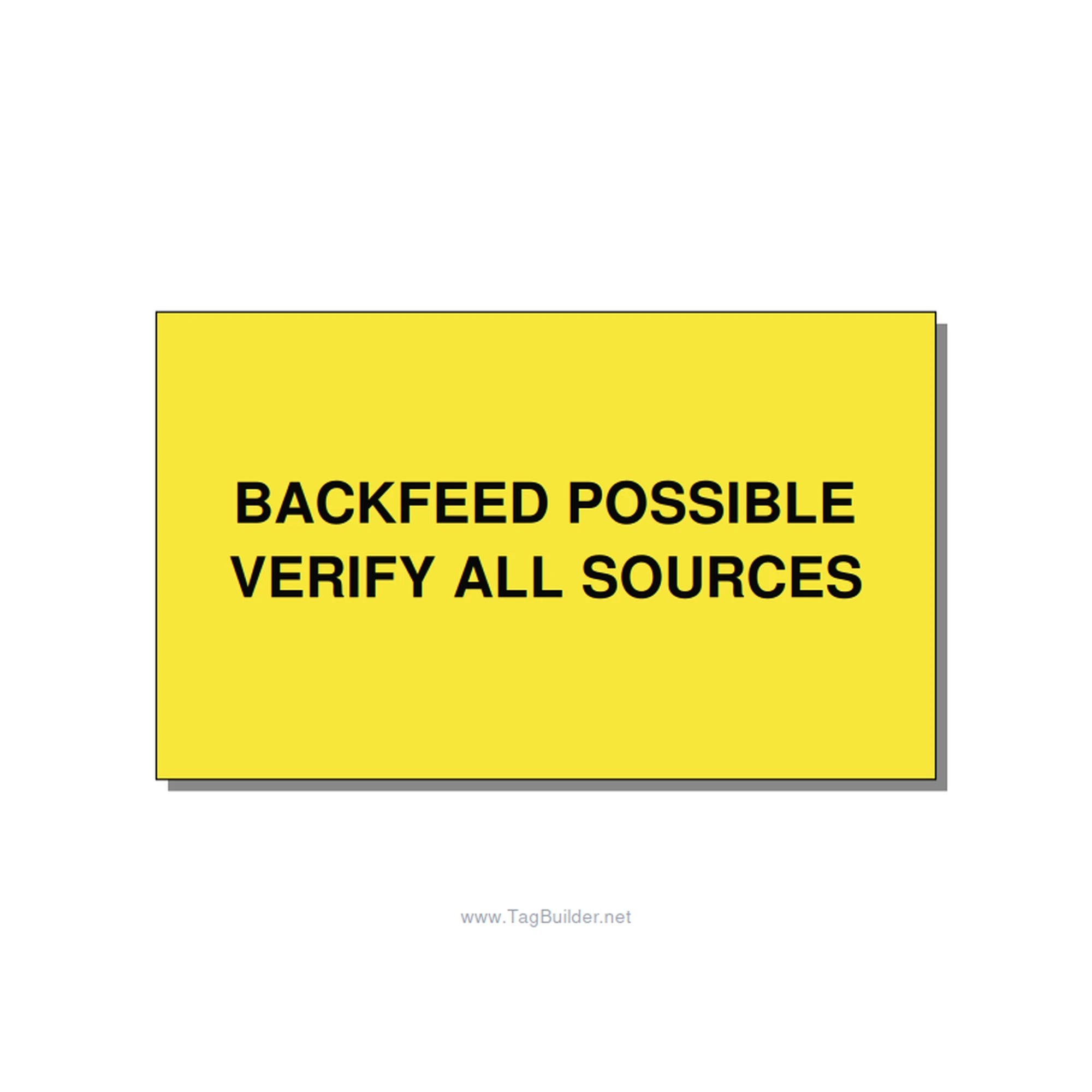 5.0x3.0" Safety Label - BACKFEED POSSIBLE VERIFY , Black/Yellow, Adhesive