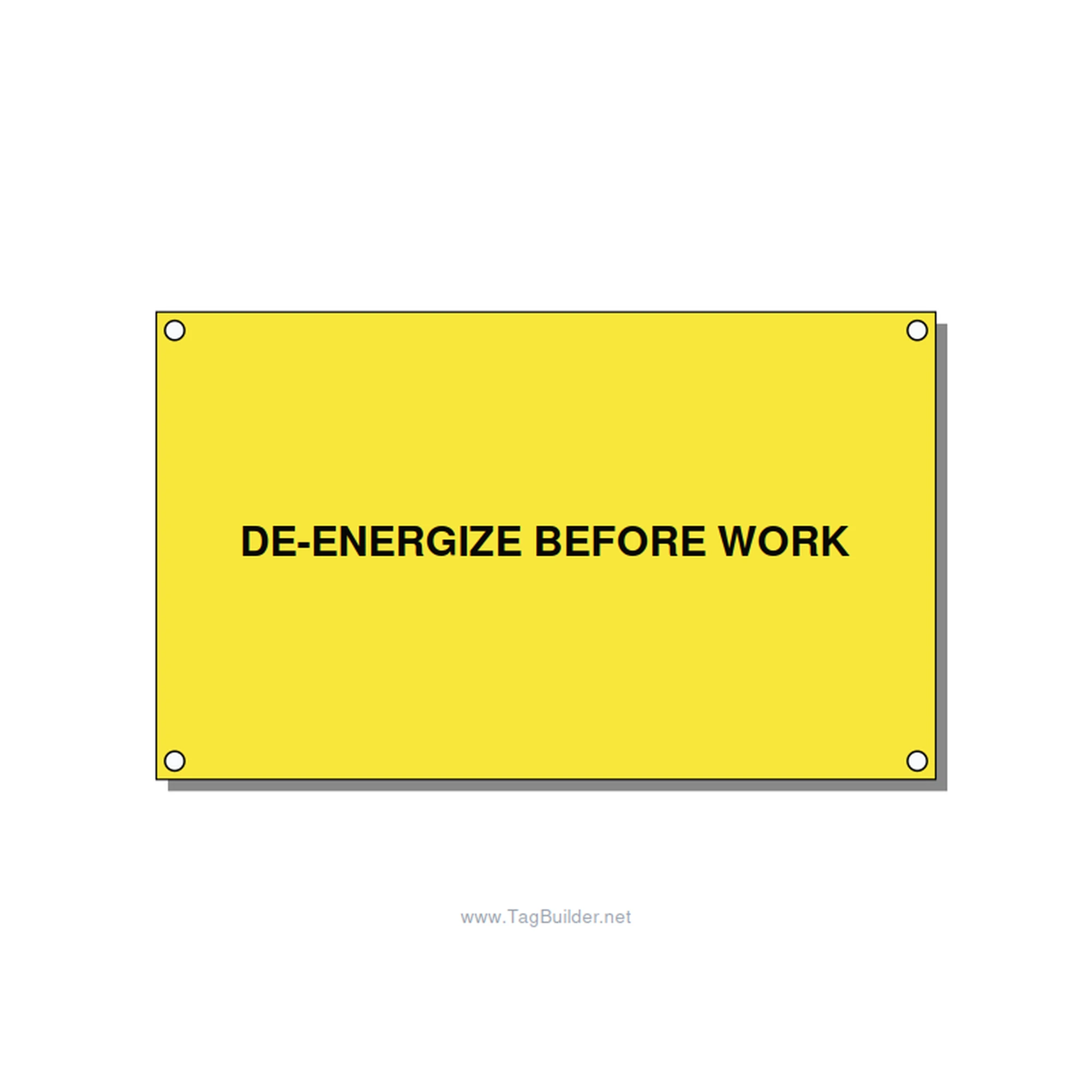 5.0x3.0" Safety Label - DE-ENERGIZE BEFORE WORK, Black/Yellow, Holes