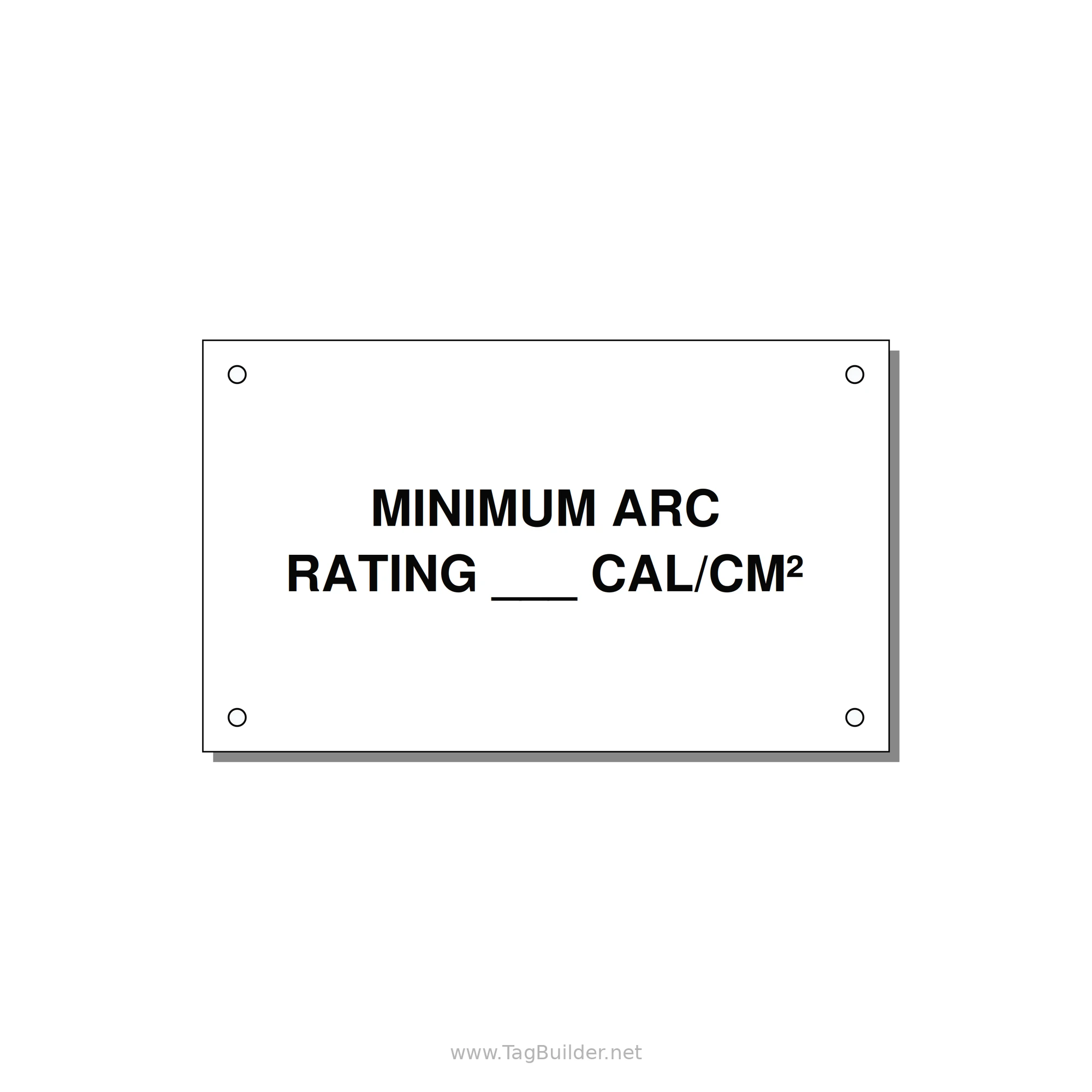 5.0x3.0" Safety Label - MINIMUM ARC RATING ___ CA — 5x3" Black on White, Holes