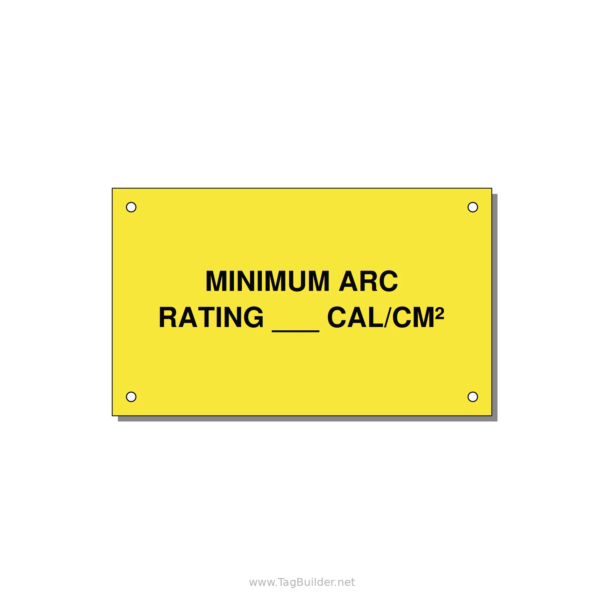 5.0x3.0" Safety Label - MINIMUM ARC RATING ___ CA — 5x3" Black on Yellow, Holes