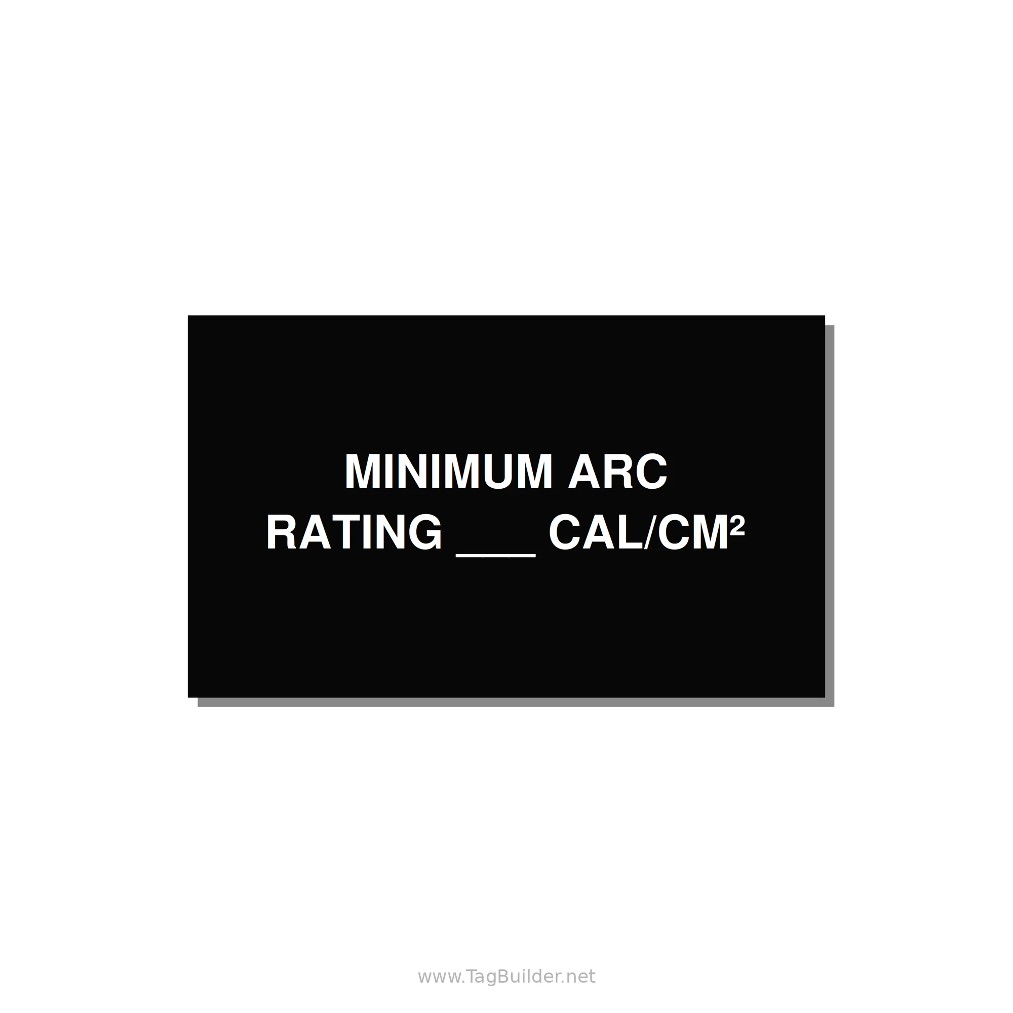 5.0x3.0" Safety Label - MINIMUM ARC RATING ___ CA — 5x3" White on Black, Adhesive