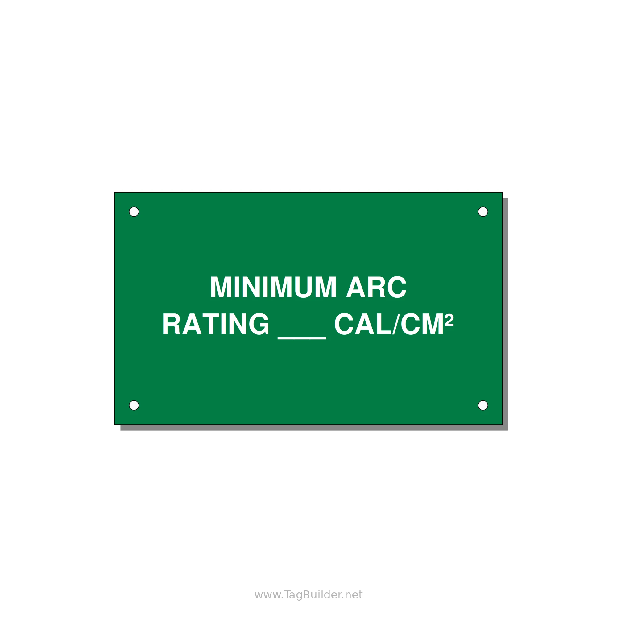 5.0x3.0" Safety Label - MINIMUM ARC RATING ___ CA — 5x3" White on Green, Holes