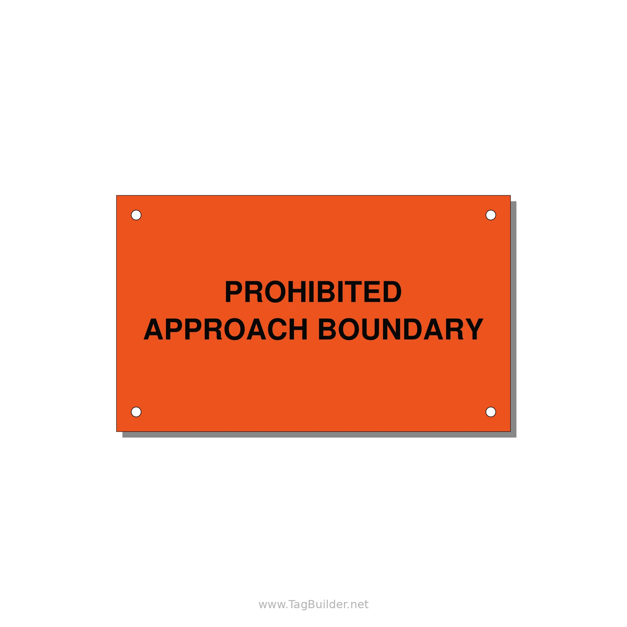 5.0x3.0" Safety Label - PROHIBITED APPROACH BOUND — 5x3" Black on Orange, Holes