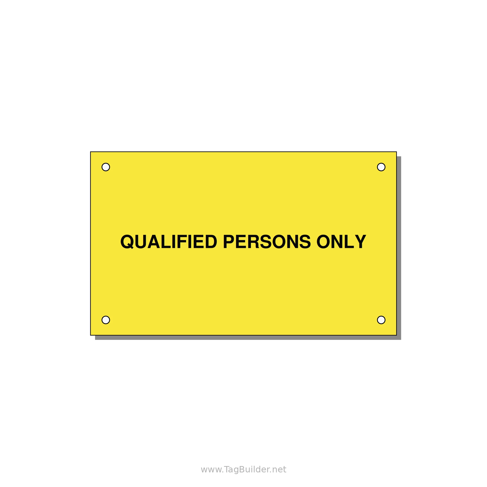 5.0x3.0" Safety Label - QUALIFIED PERSONS ONLY — 5x3" Black on Yellow, Holes
