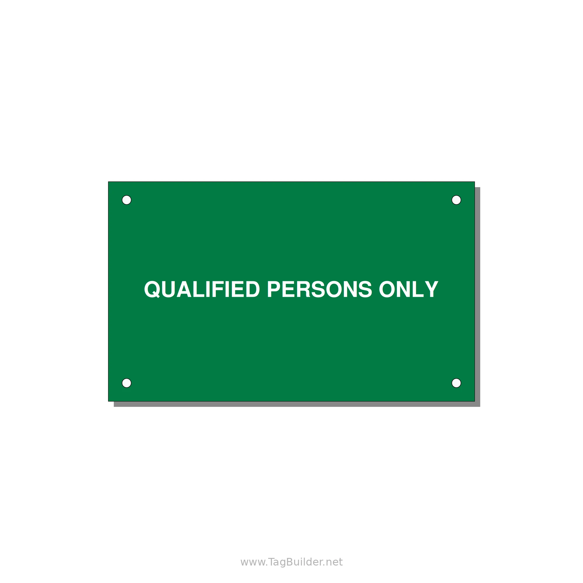 5.0x3.0" Safety Label - QUALIFIED PERSONS ONLY — 5x3" White on Green, Holes