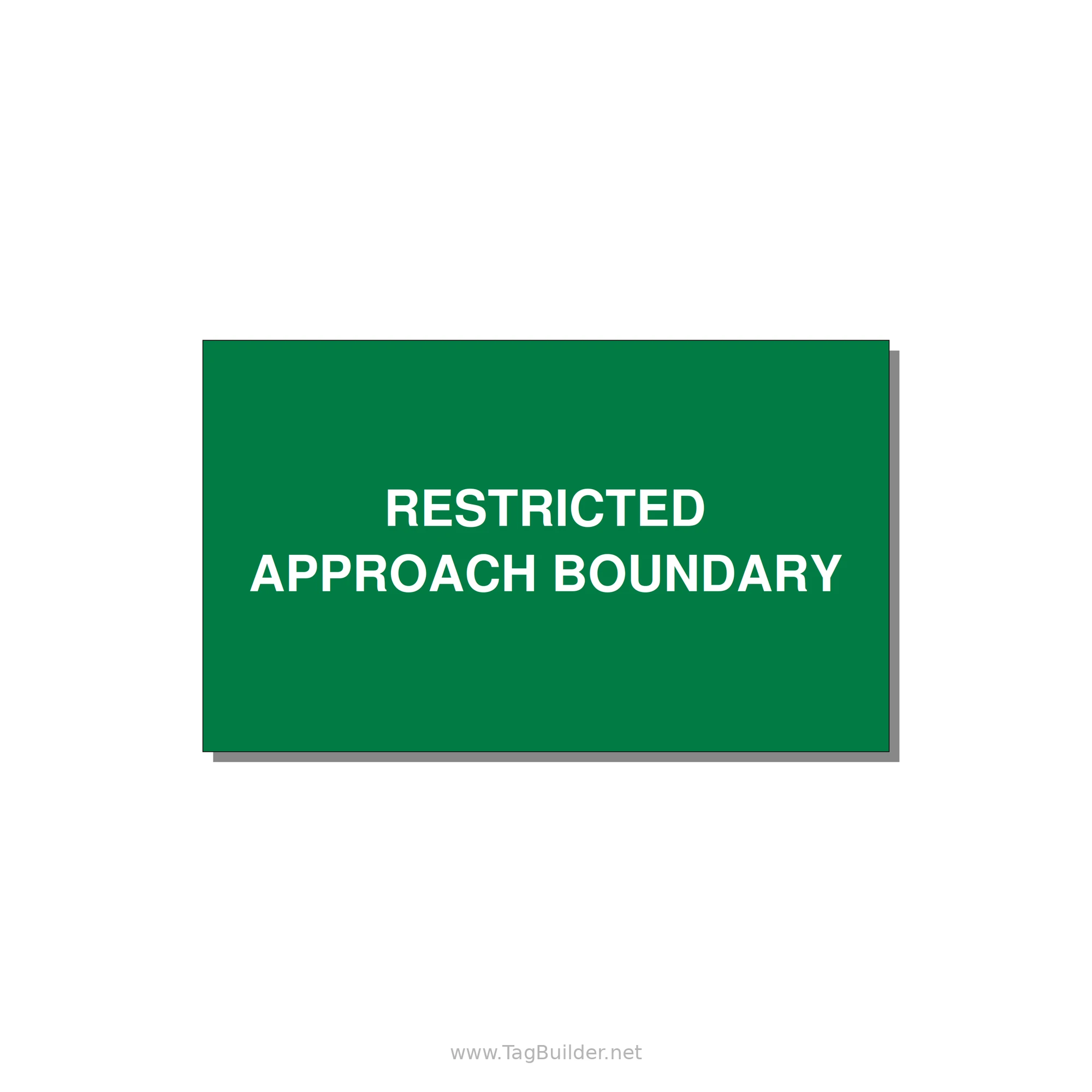 5.0x3.0" Safety Label - RESTRICTED APPROACH BOUND — 5x3" White on Green, Adhesive