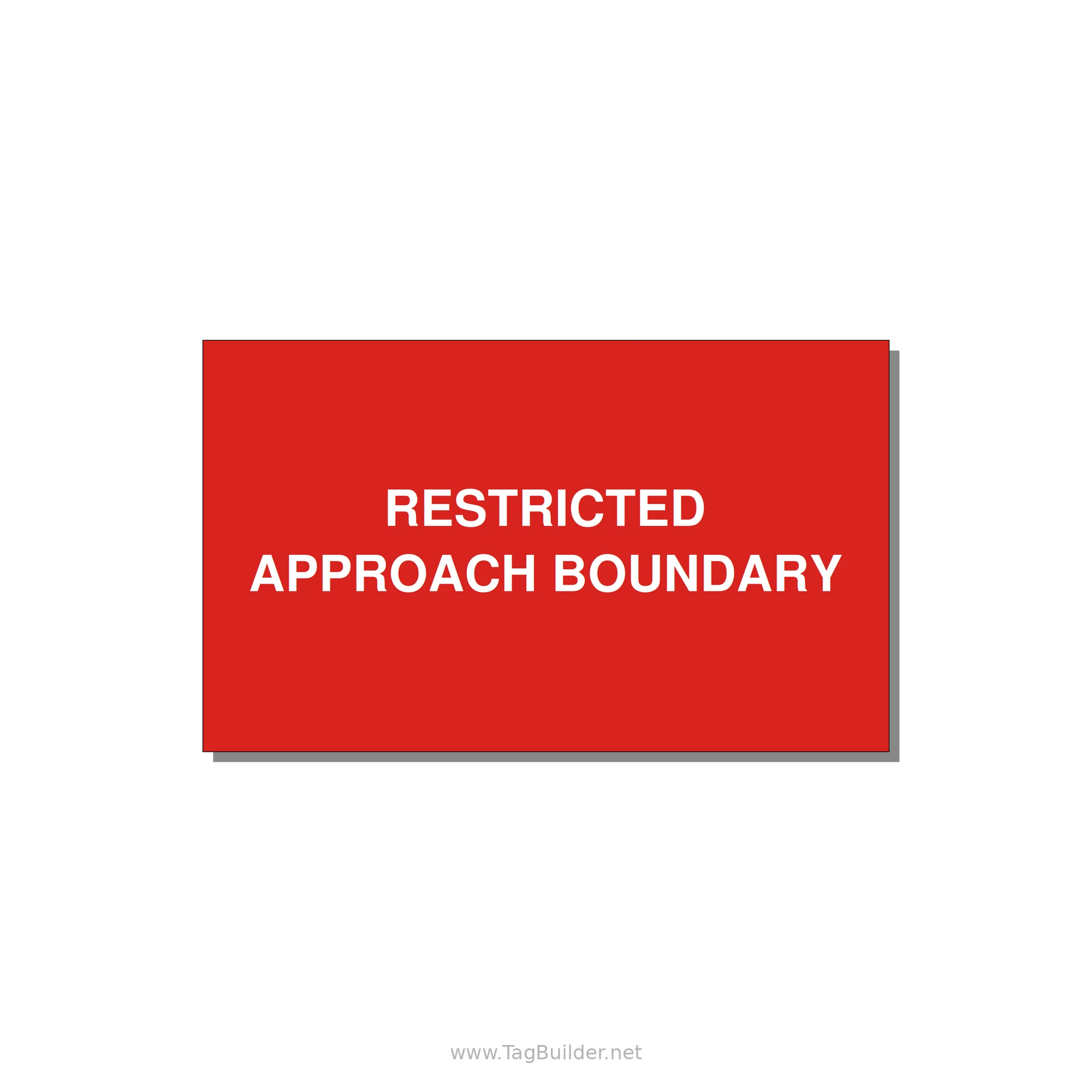 5.0x3.0" Safety Label - RESTRICTED APPROACH BOUND — 5x3" White on Red, Adhesive