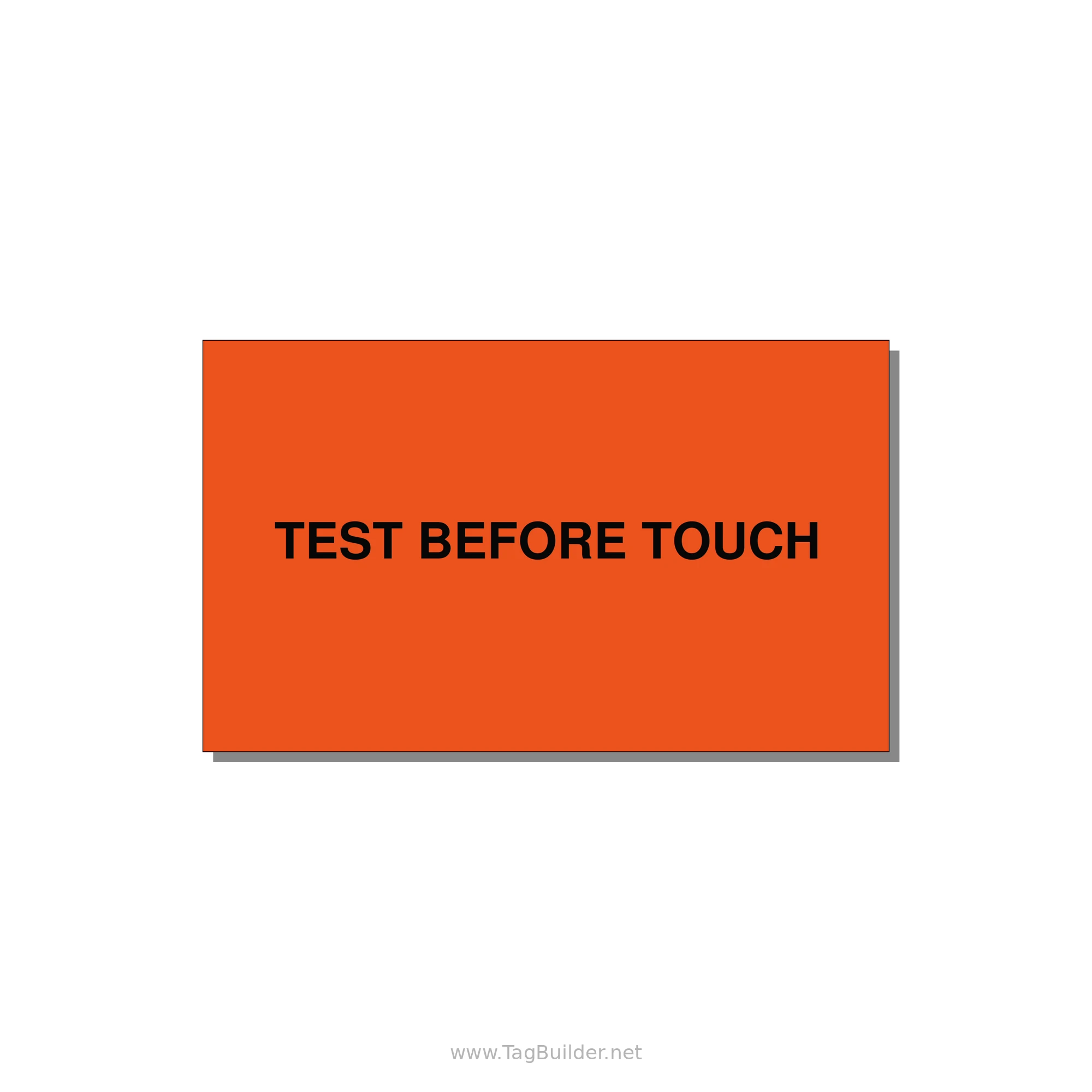 5.0x3.0" Safety Label - TEST BEFORE TOUCH — 5x3" Black on Orange, Adhesive