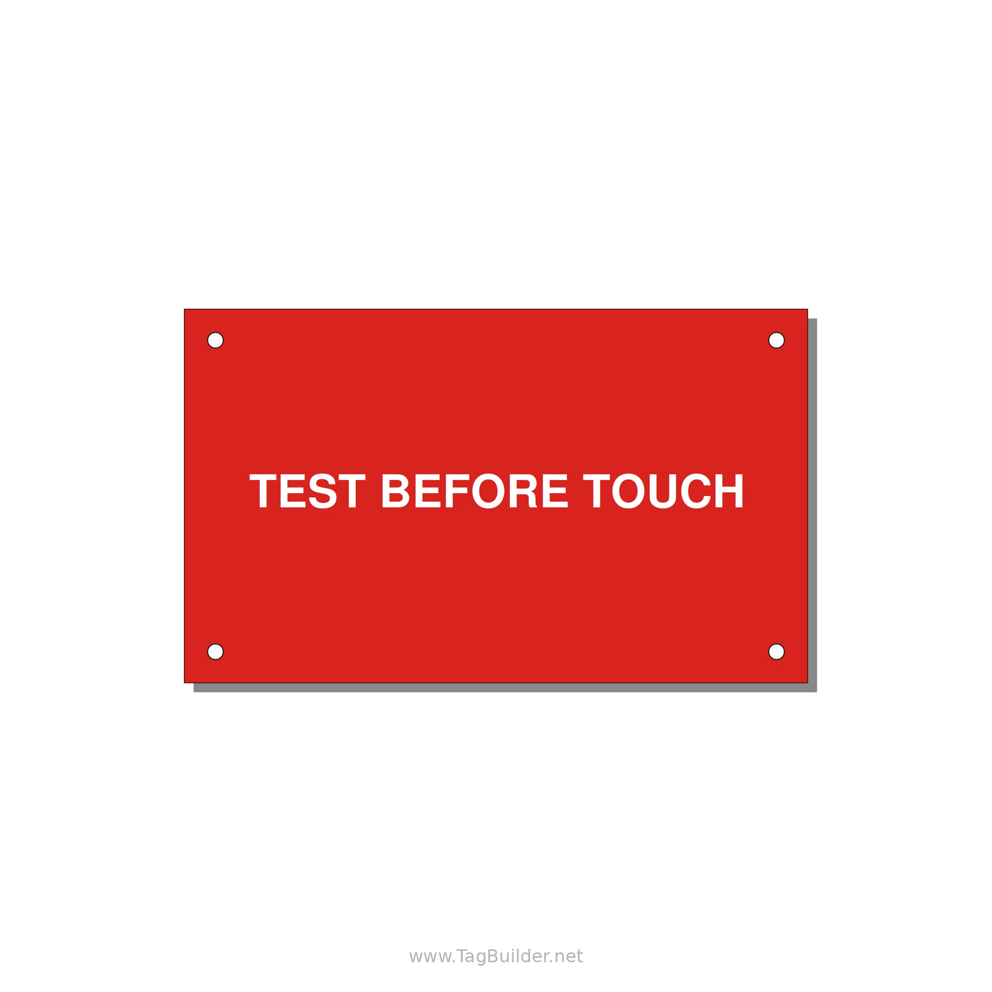 5.0x3.0" Safety Label - TEST BEFORE TOUCH — 5x3" White on Red, Holes
