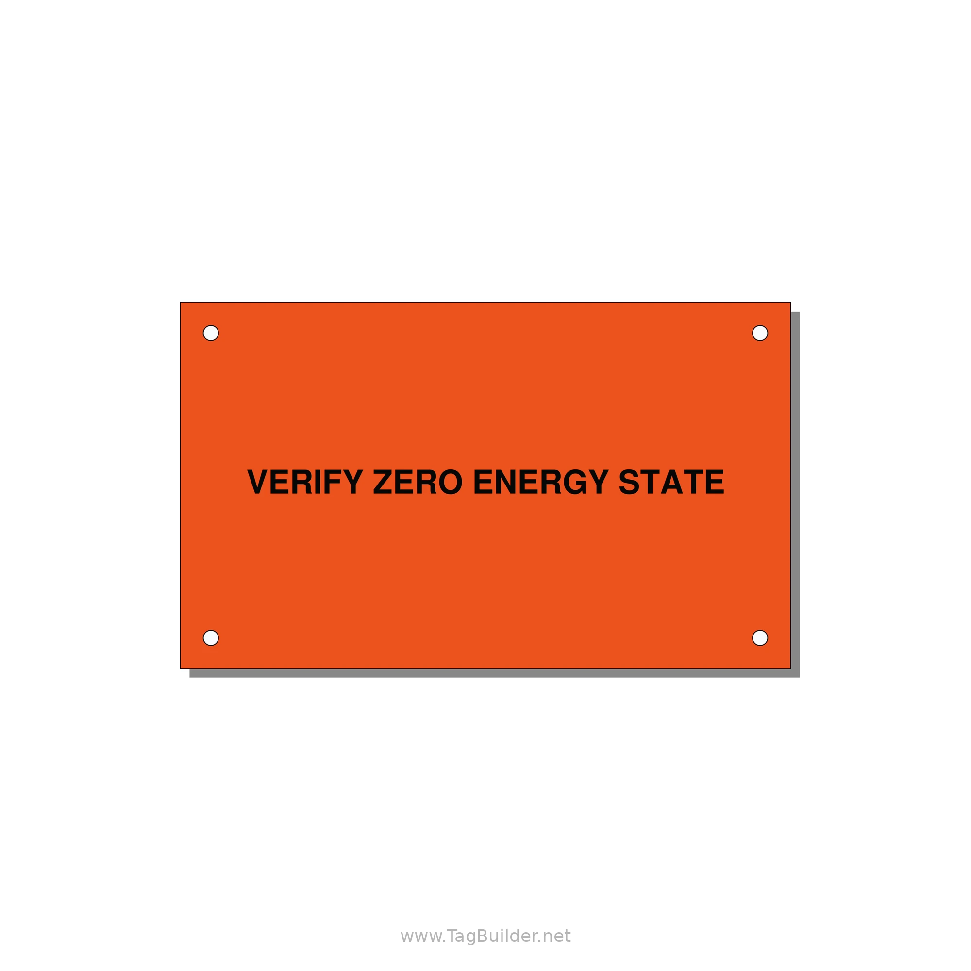 5.0x3.0" Safety Label - VERIFY ZERO ENERGY STATE — 5x3" Black on Orange, Holes