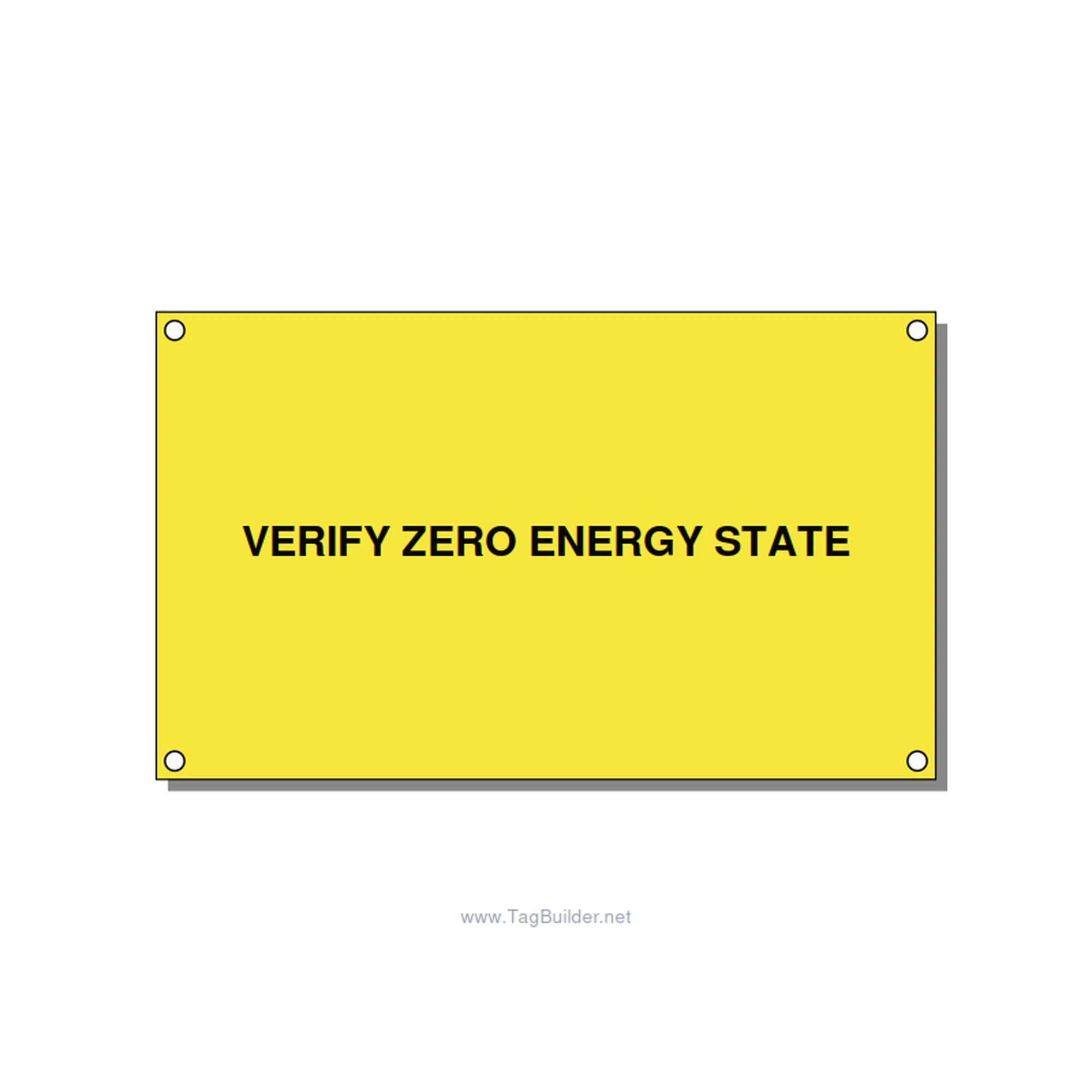 5.0x3.0" Safety Label - VERIFY ZERO ENERGY STATE, Black/Yellow, Holes
