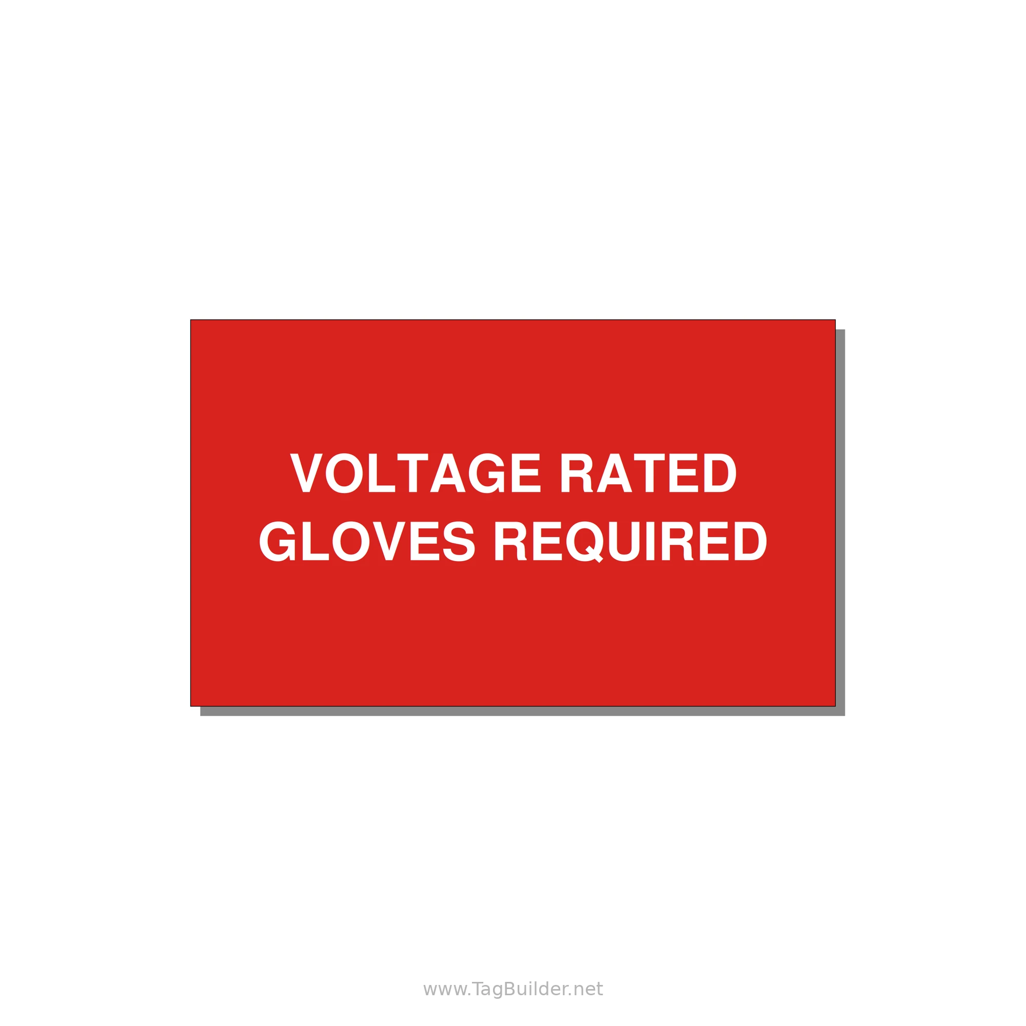 5.0x3.0" Safety Label - VOLTAGE RATED GLOVES REQU — 5x3" White on Red, Adhesive