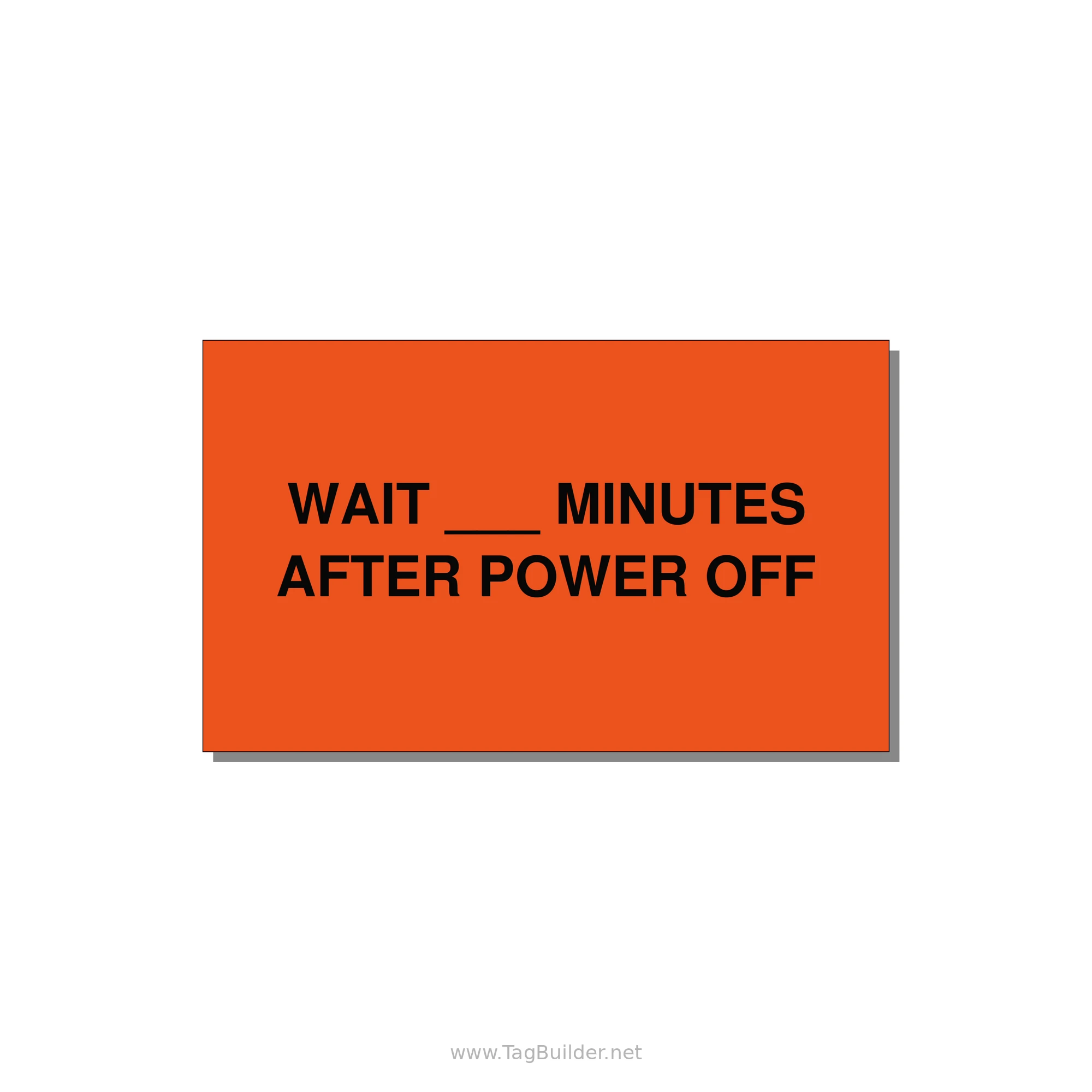 5.0x3.0" Safety Label - WAIT ___ MINUTES AFTER PO — 5x3" Black on Orange, Adhesive