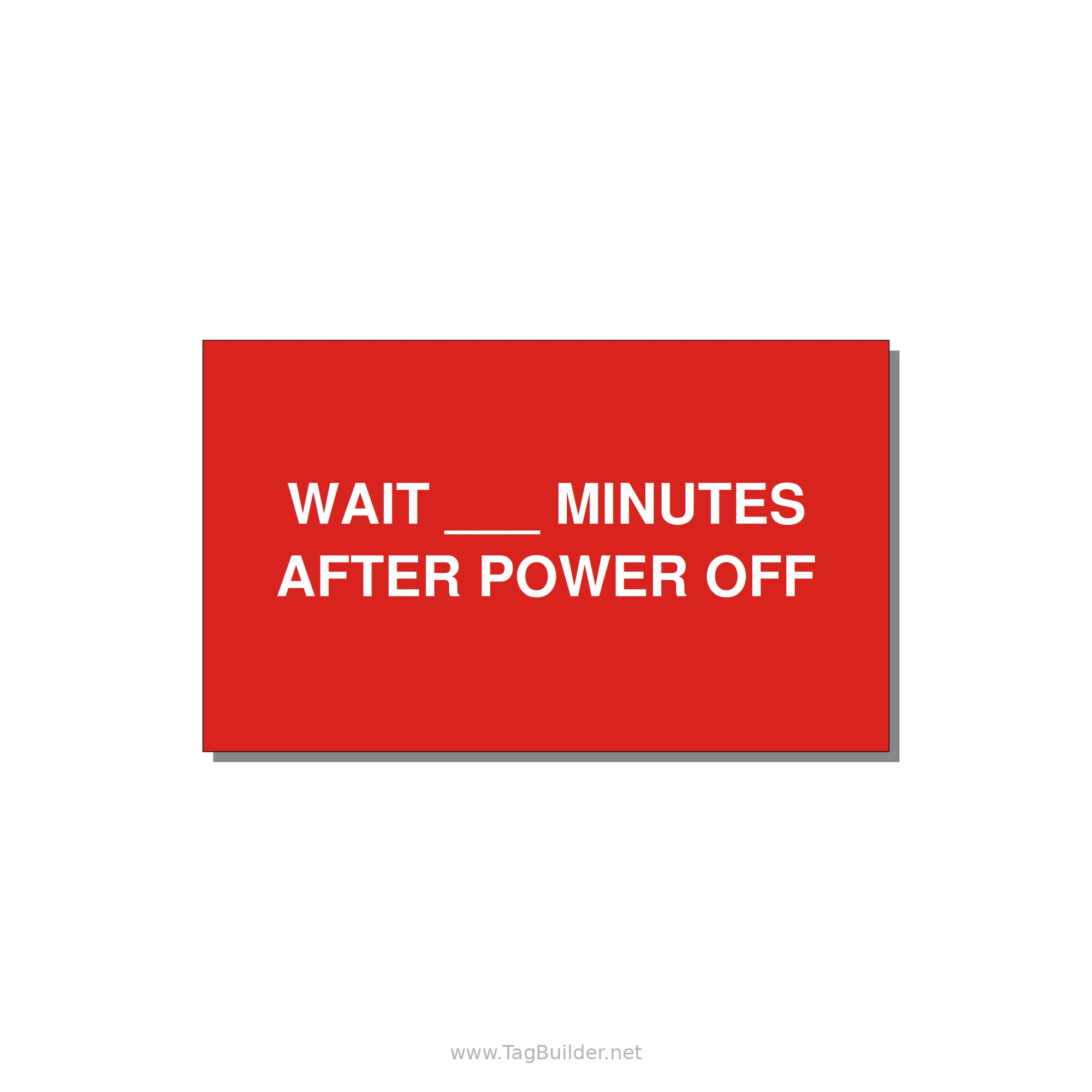 5.0x3.0" Safety Label - WAIT ___ MINUTES AFTER PO — 5x3" White on Red, Adhesive