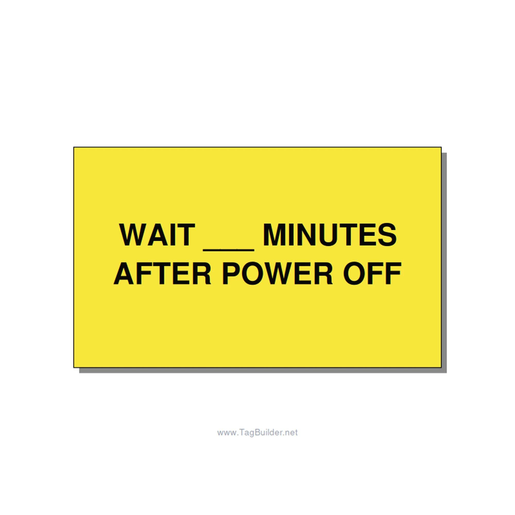 5.0x3.0" Safety Label - WAIT ___ MINUTES AFTER PO, Black/Yellow, Adhesive