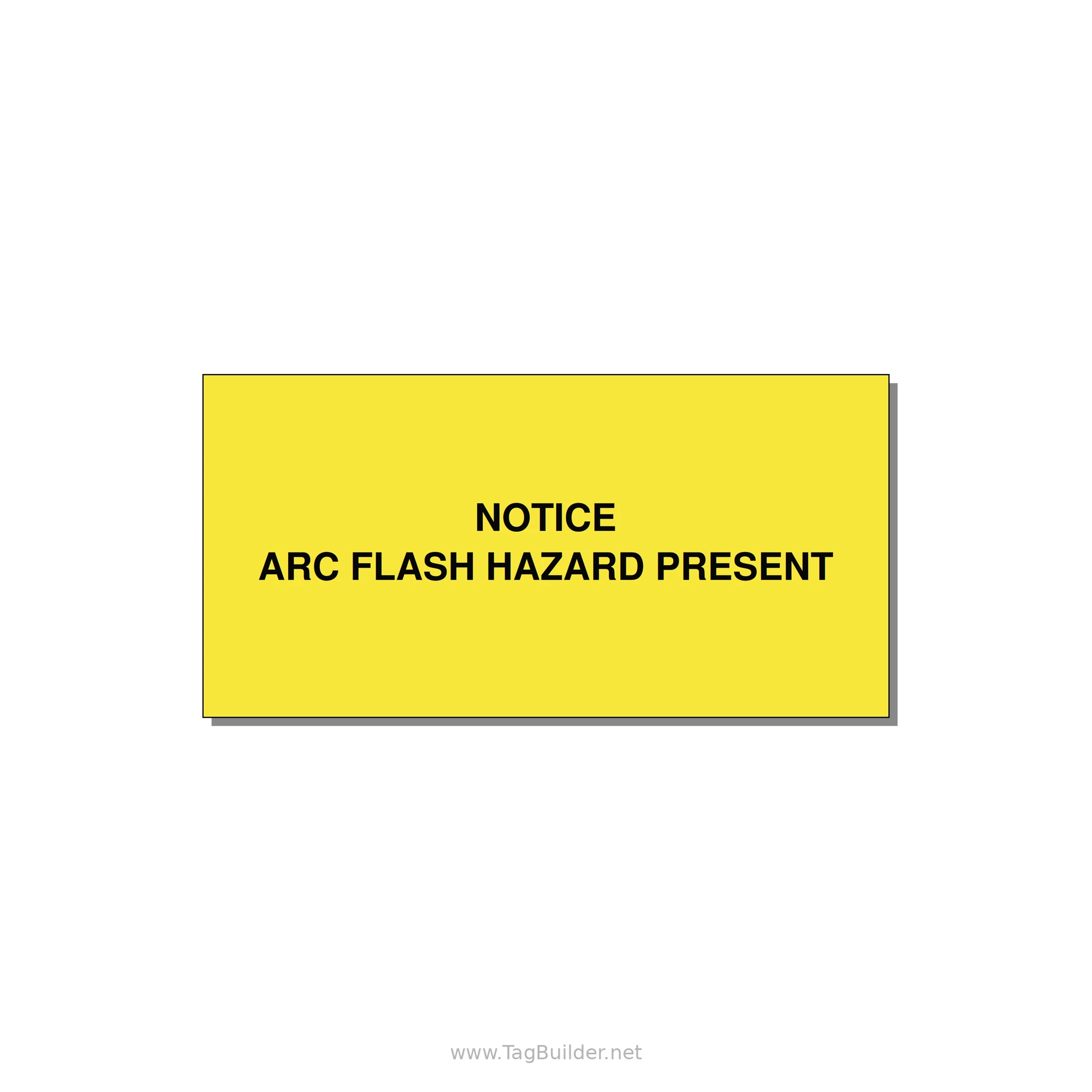 6.0x3.0" Arc Flash Safety Label - NOTICE ARC FLASH HAZARD P — 6x3" Black on Yellow, Adhesive