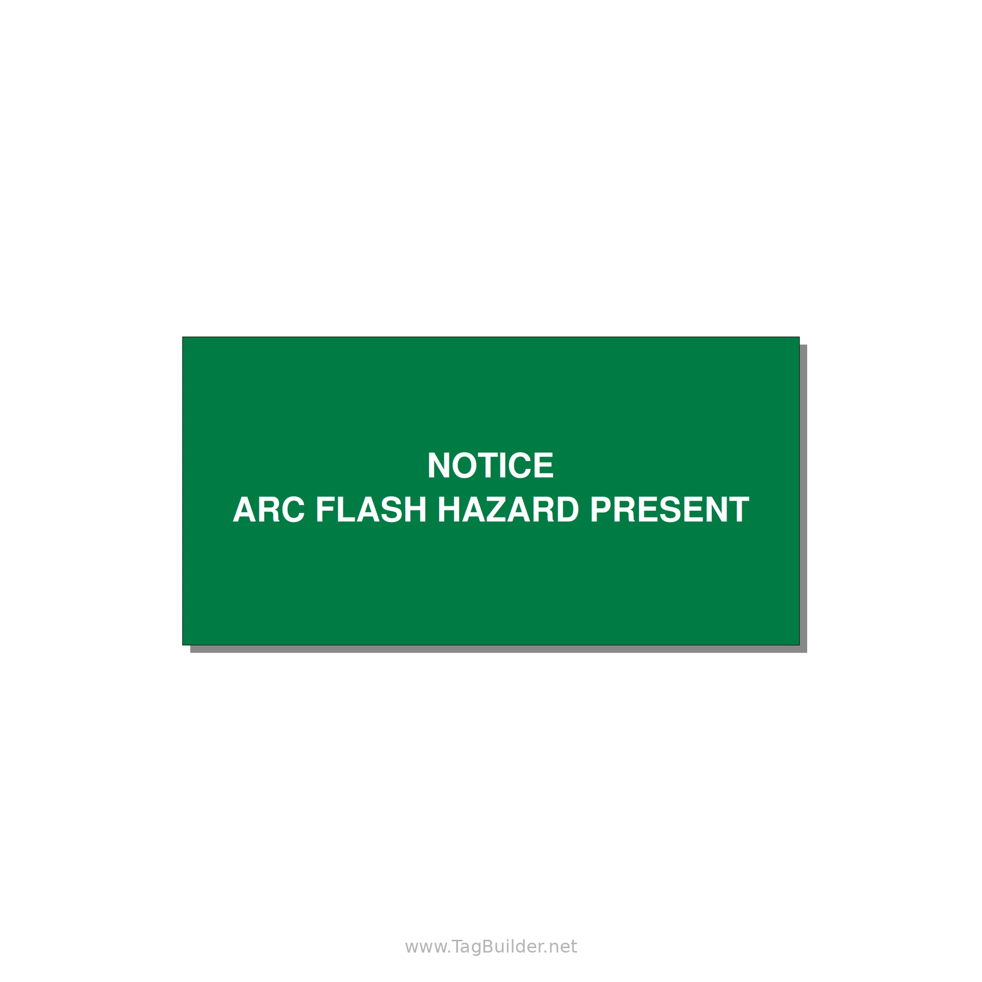 6.0x3.0" Arc Flash Safety Label - NOTICE ARC FLASH HAZARD P — 6x3" White on Green, Adhesive